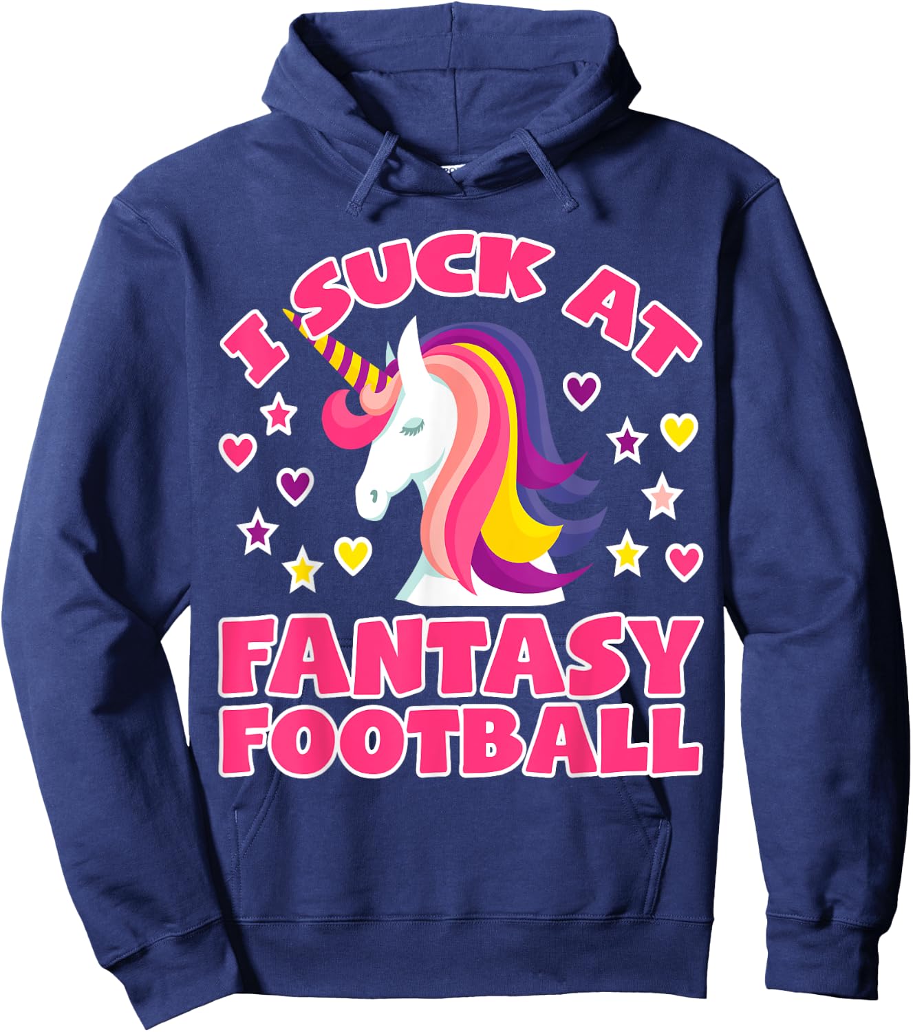 Suck At Fantasy Football Shirt | Funny Unicorn Loser Trophy Hoodie - Hoodie | Navy