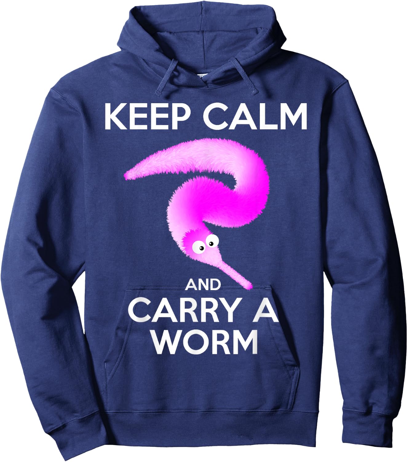 Keep Calm and Carry a Worm , Fuzzy Worms Hoodie - Hoodie | Navy