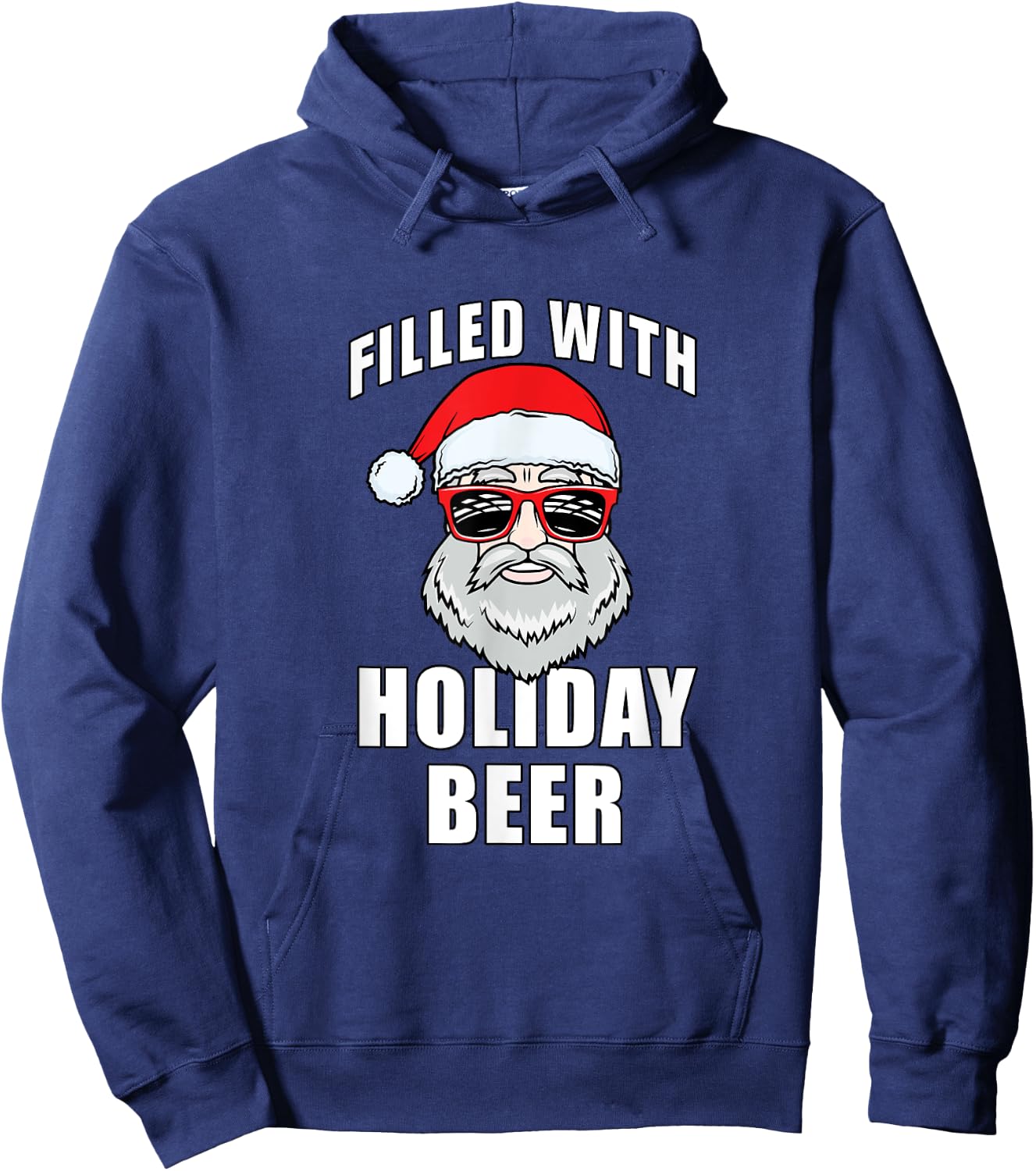 Funny Cool Christmas Santa Filled With Holiday Beer Hoodie - Hoodie | Navy