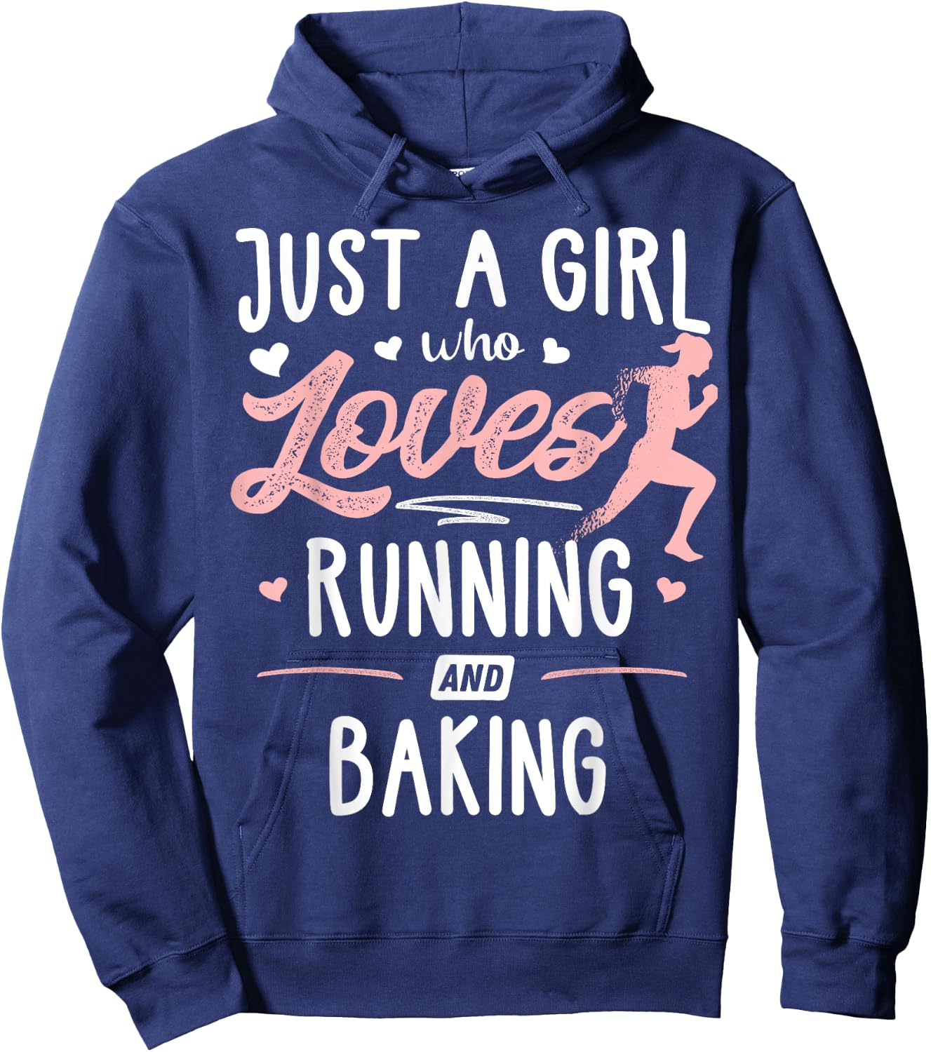 Just A Girl Who Loves Running And Baking Gift Women Hoodie - Hoodie | Navy