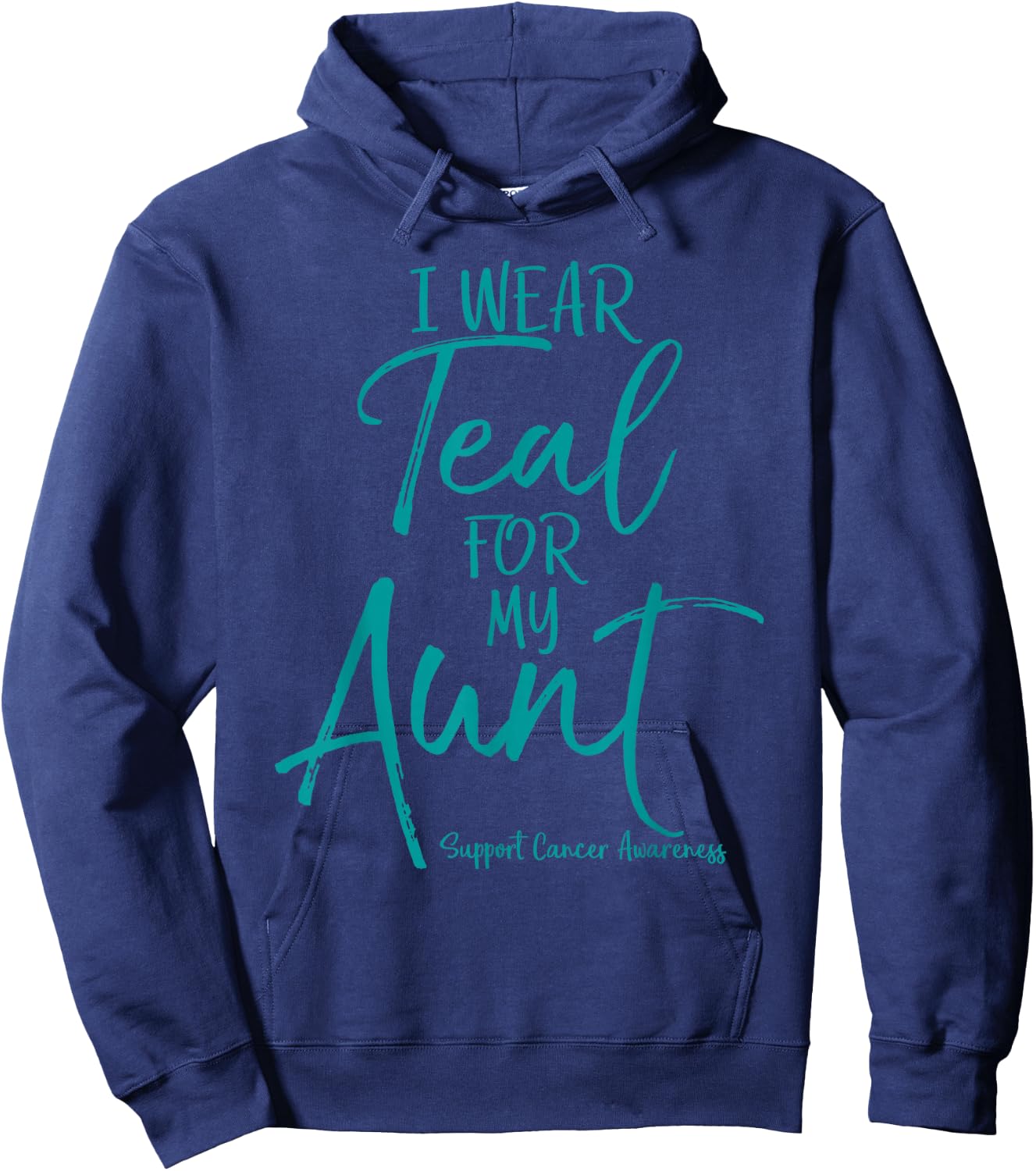 I Wear Teal for My Aunt for Niece Nephew Ovarian Cancer Hoodie - Hoodie | Navy