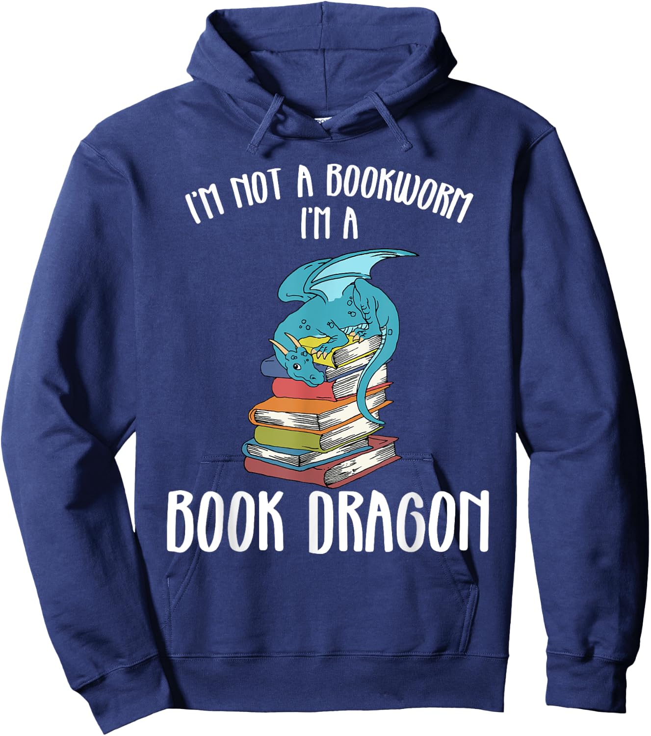 Im A Book Dragon Not A Worm Hoodie - Hoodie | Navy