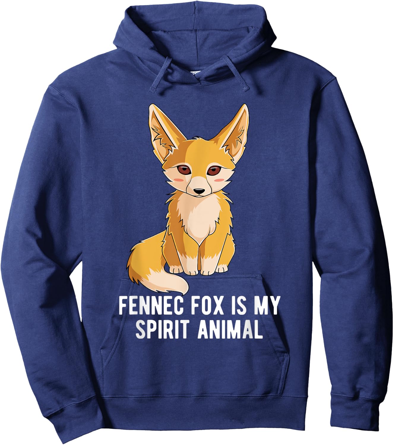 Fennec Fox Is My Spirit Animal Foxes Lover Hoodie - Hoodie | Navy