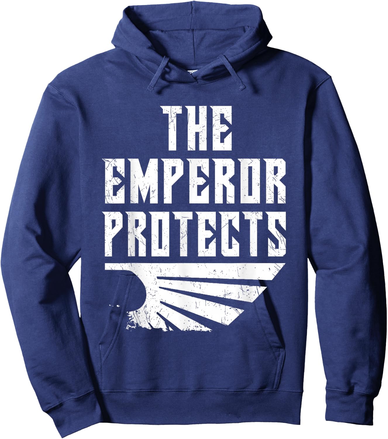 The Emperor Protects. Scifi Epic Space Gaming Gamer Design Hoodie - Hoodie | Navy