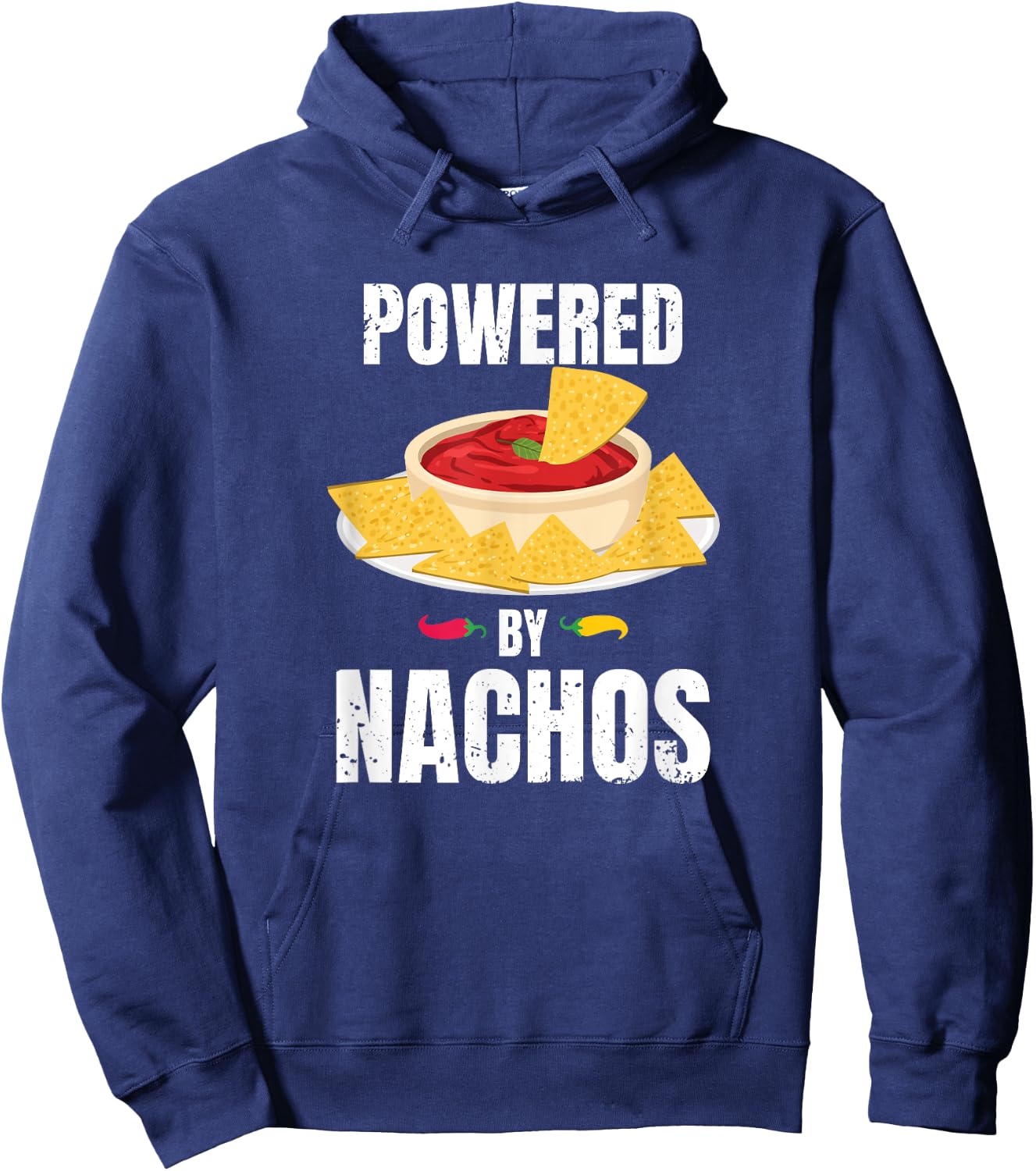 Powered by Nachos! Funny Mexican Food Lover Gift Hoodie - Hoodie | Navy