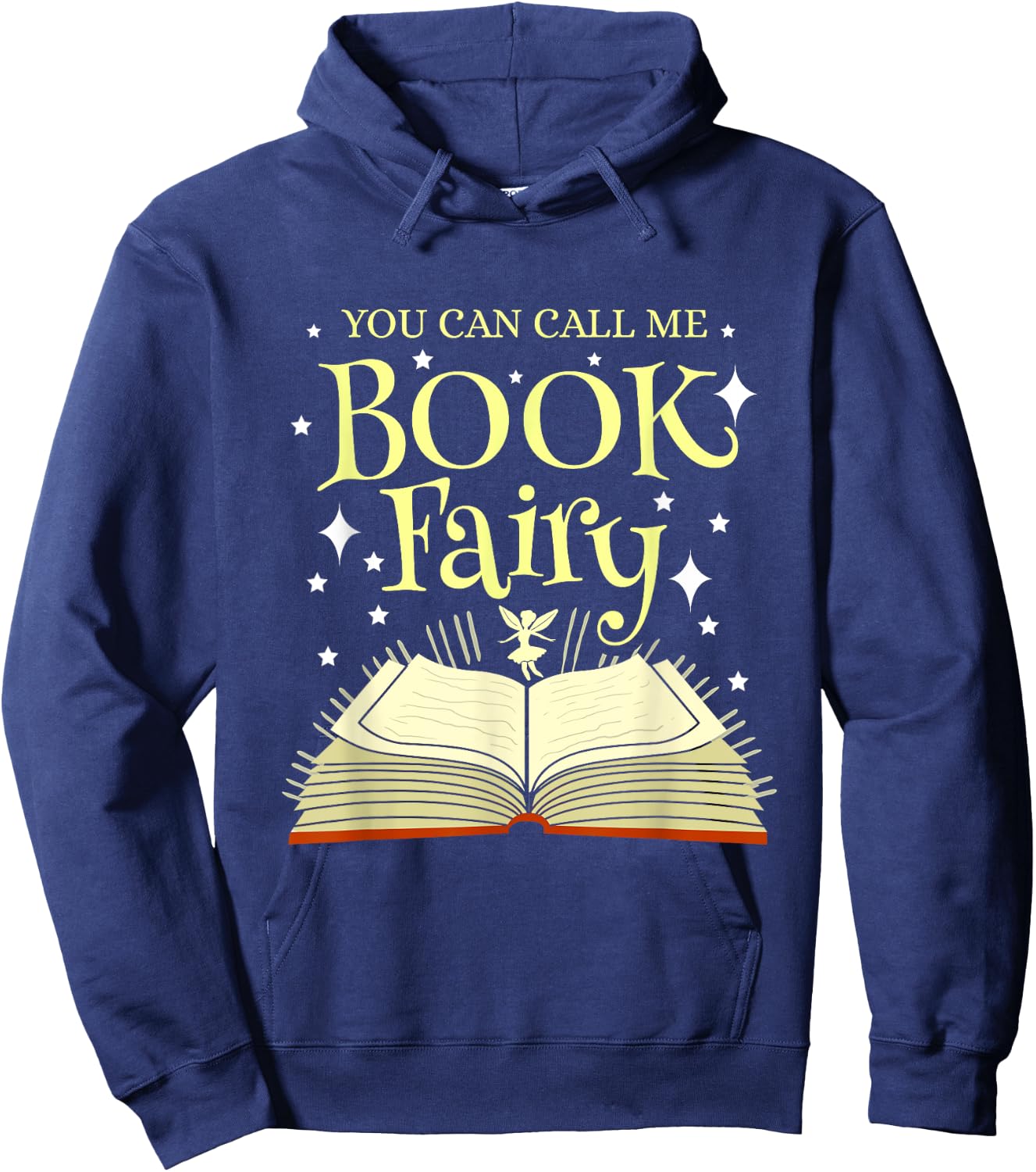 You Can Call Me Book Fairy Librarian Hoodie - Hoodie | Navy