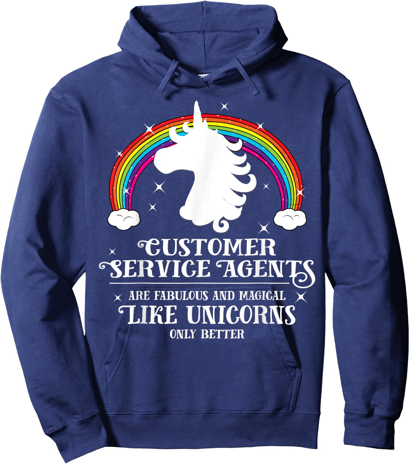 Customer Service Agents Magical Unicorns Funny Gift Hoodie - Hoodie | Navy
