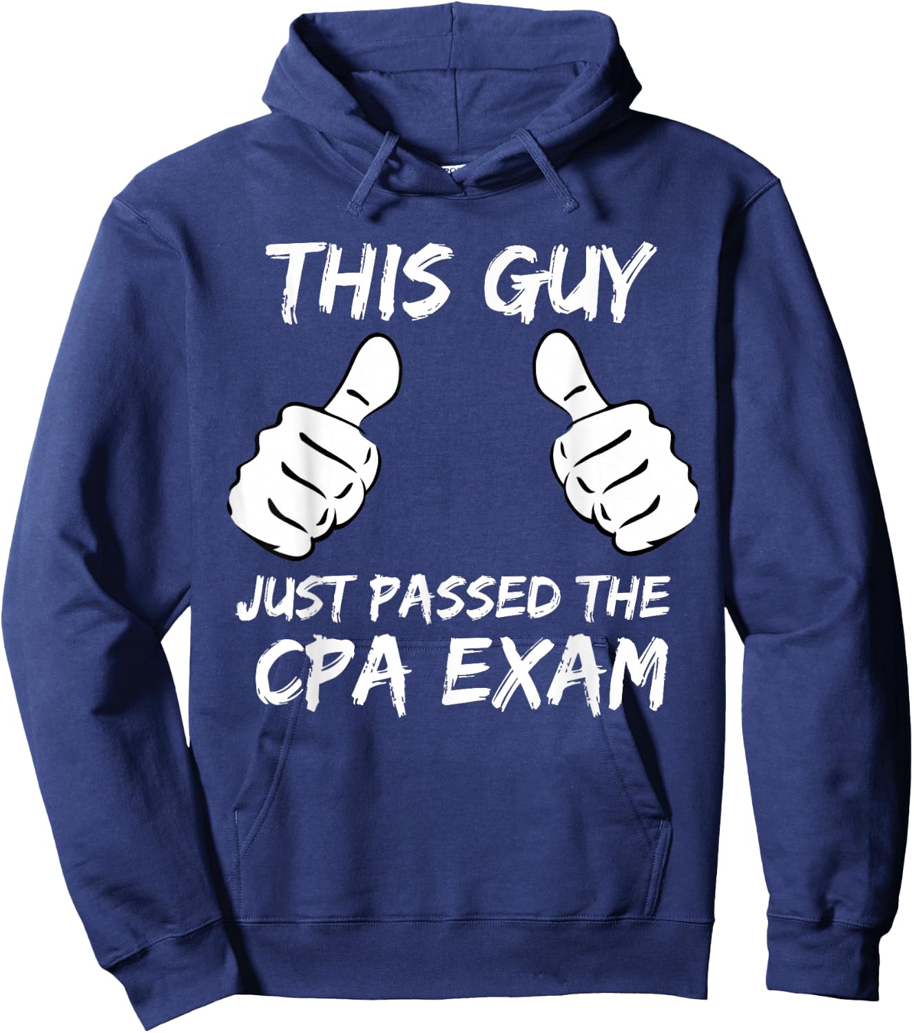 This Guy Just Passed the CPA Exam Hoodie - Hoodie | Navy