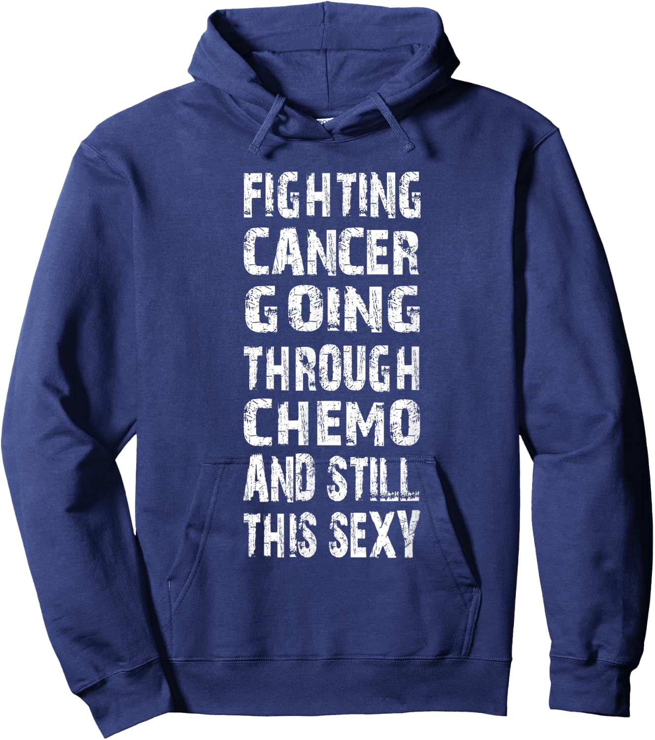 Cancer survivor fighting cancer going through chemo Hoodie - Hoodie | Navy