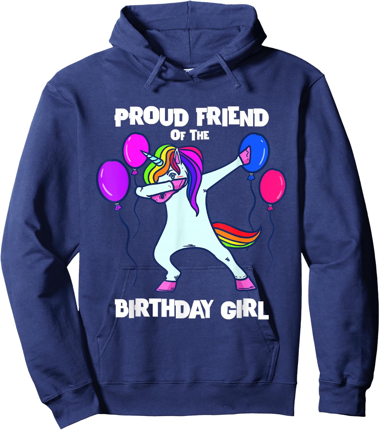 Proud Friend of Birthday Girl Unicorn Best Friend Birthday Hoodie - Hoodie | Navy