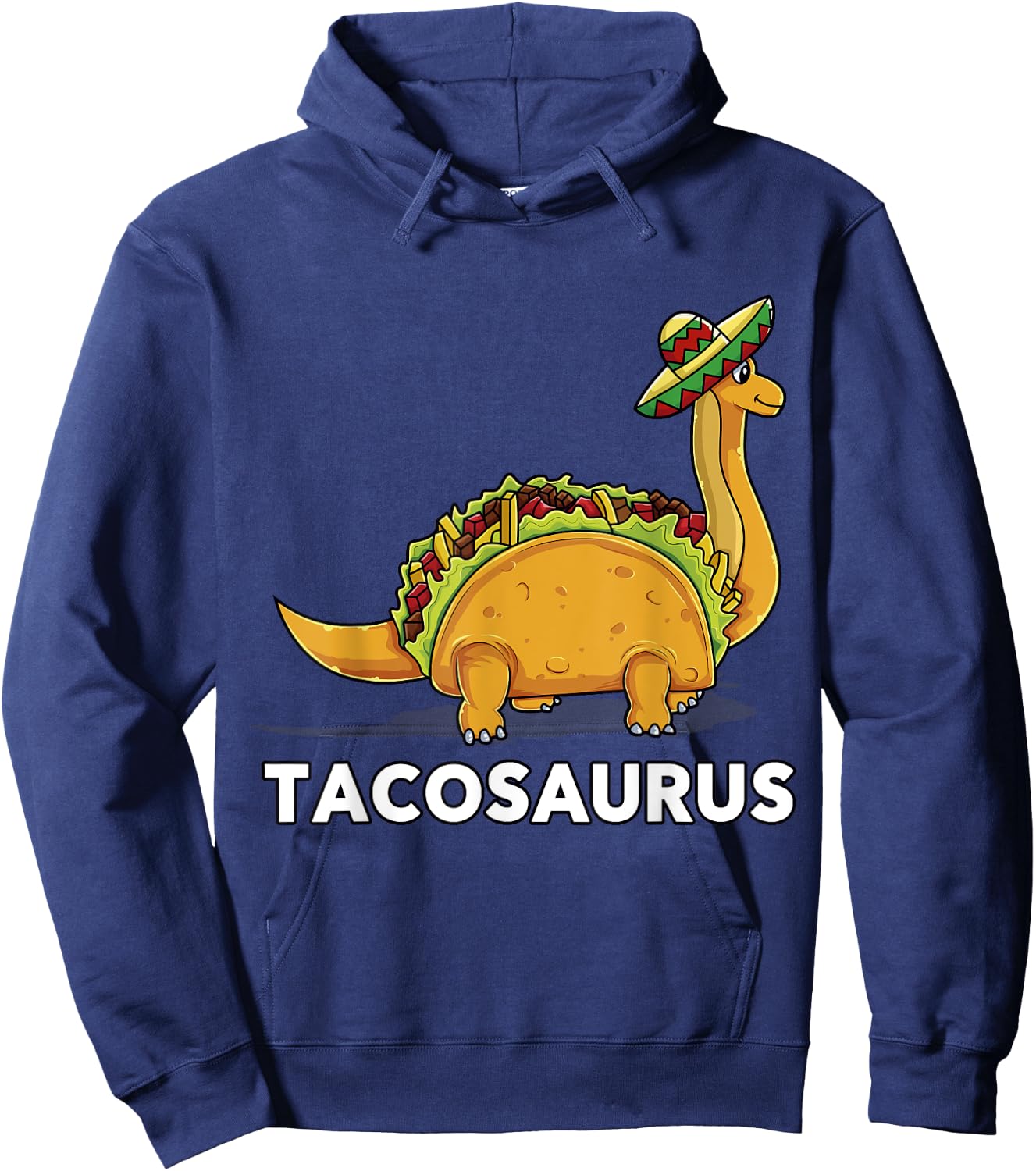 Tacosaurus Funny Dinosaur Taco Lover Gift Hoodie - Hoodie | Navy
