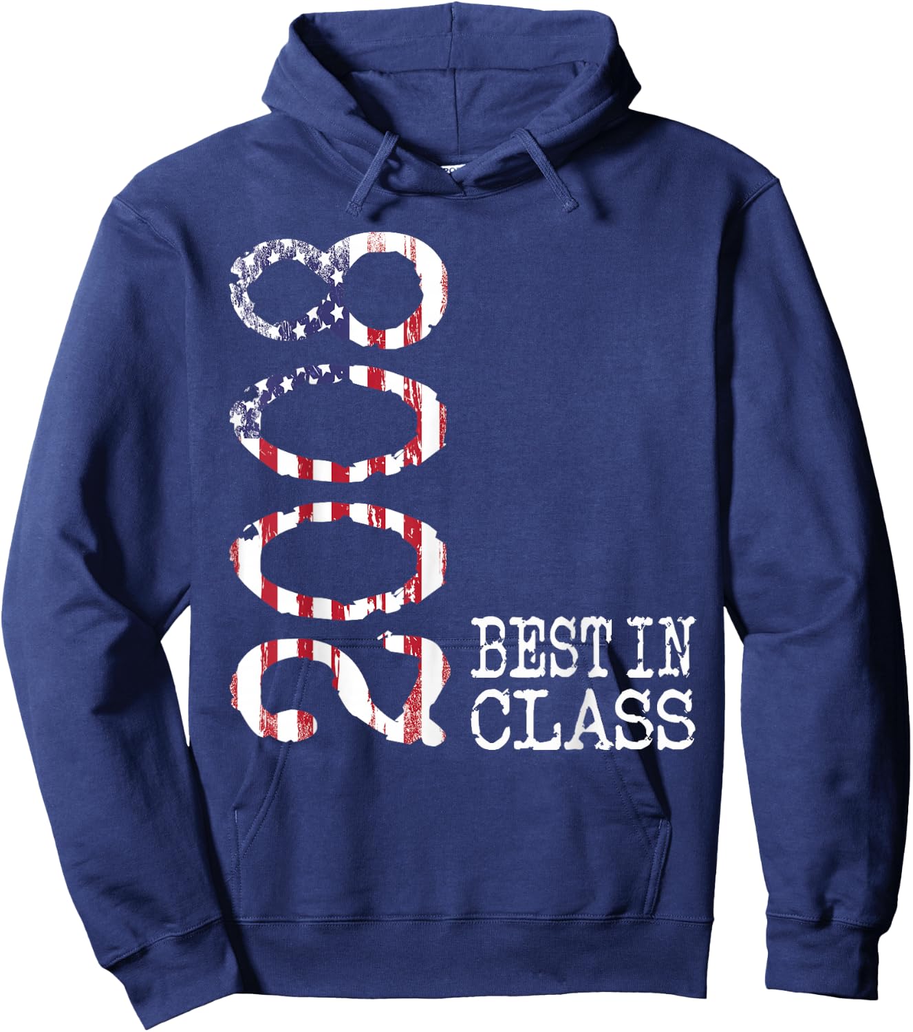 2008 Best in Class, Bold Vintage Flag 2008 Birthday Gift Hoodie - Hoodie | Navy