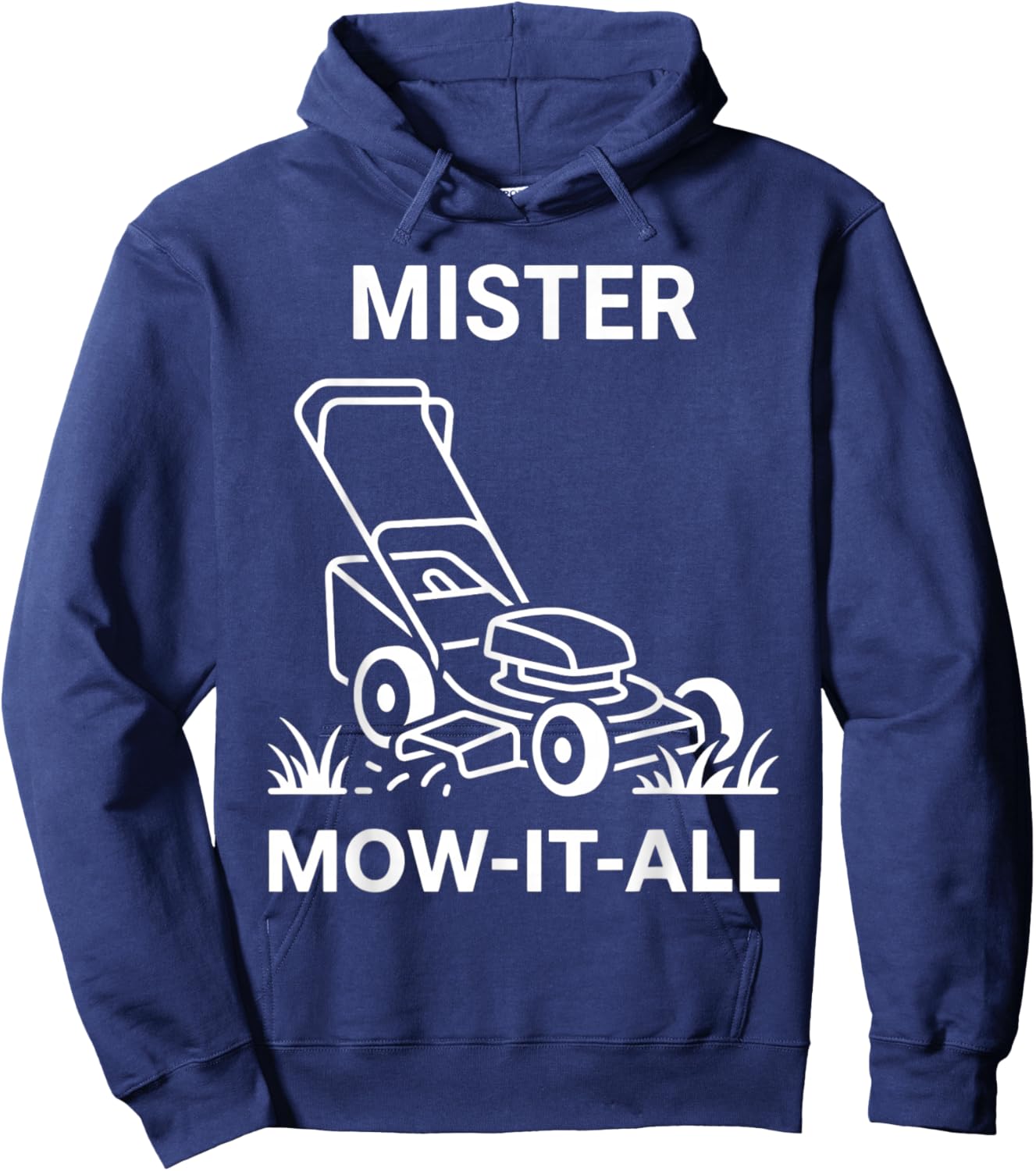 Mister Mow-It-All Lawn Care Enthusiast Funny Yardwork Hoodie - Hoodie | Navy
