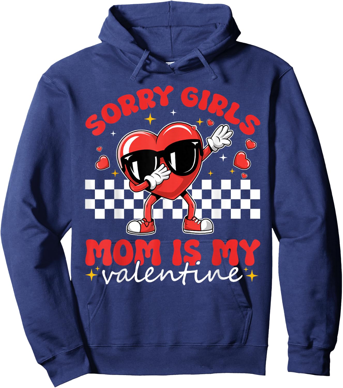 Sorry Girls Mom Is My Valentine Boys Valentines Day Heart Hoodie - Hoodie | Navy