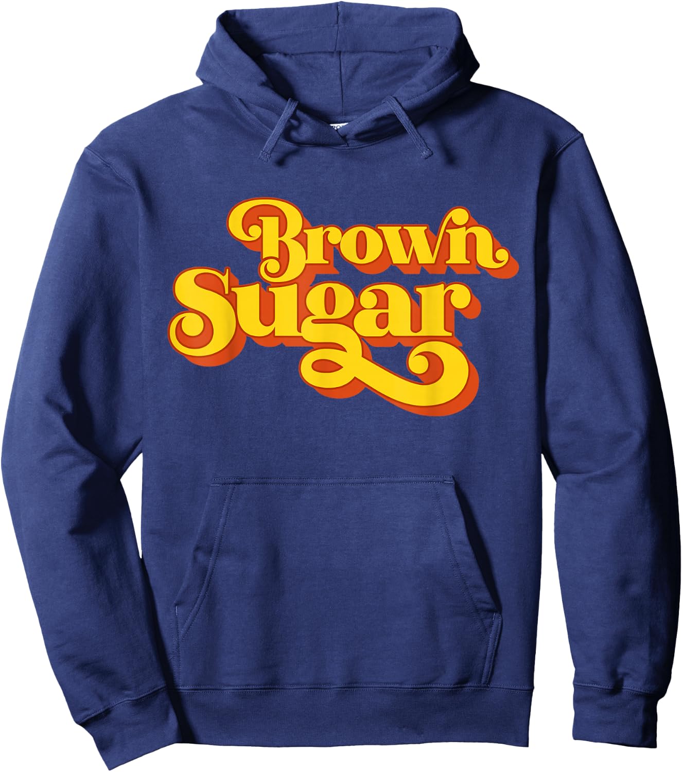 Brown Sugar! Gift Black Women Hoodie - Hoodie | Navy