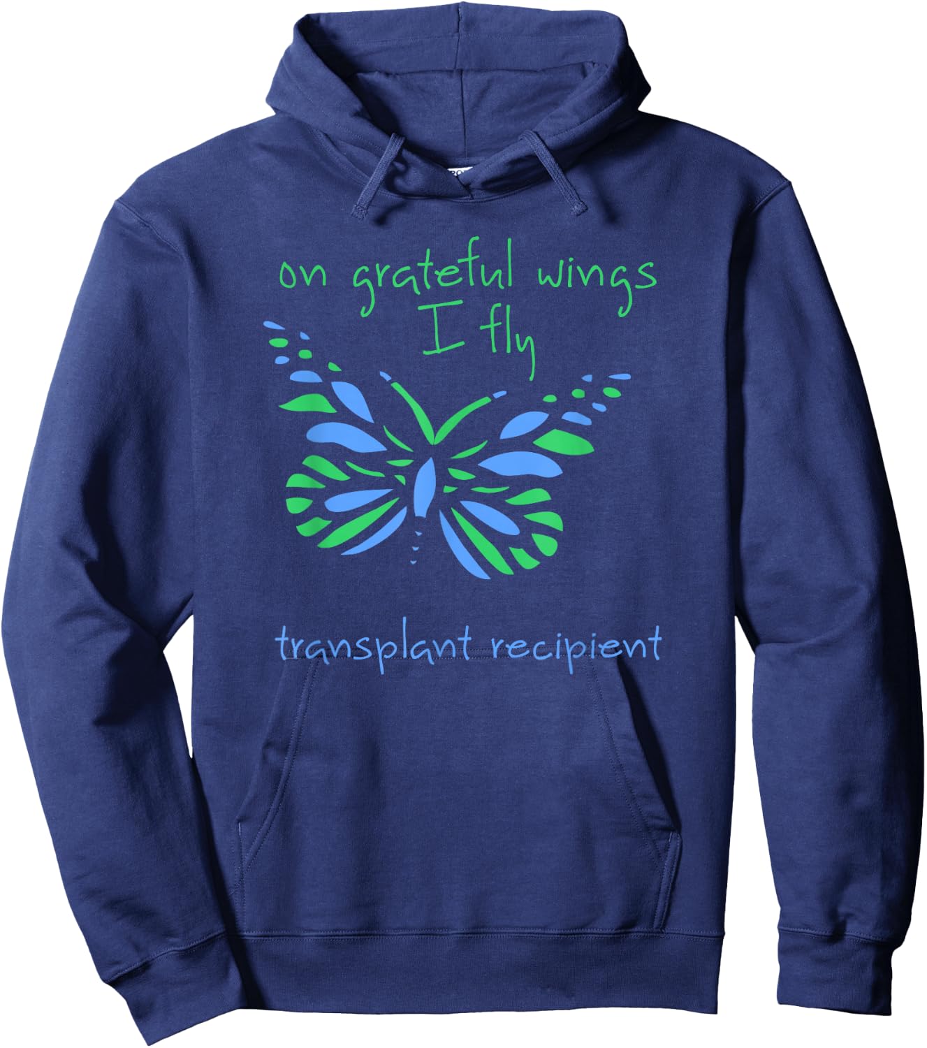 On Grateful Wings I Fly a Transplant Recipient and Butterfly Hoodie - Hoodie | Navy