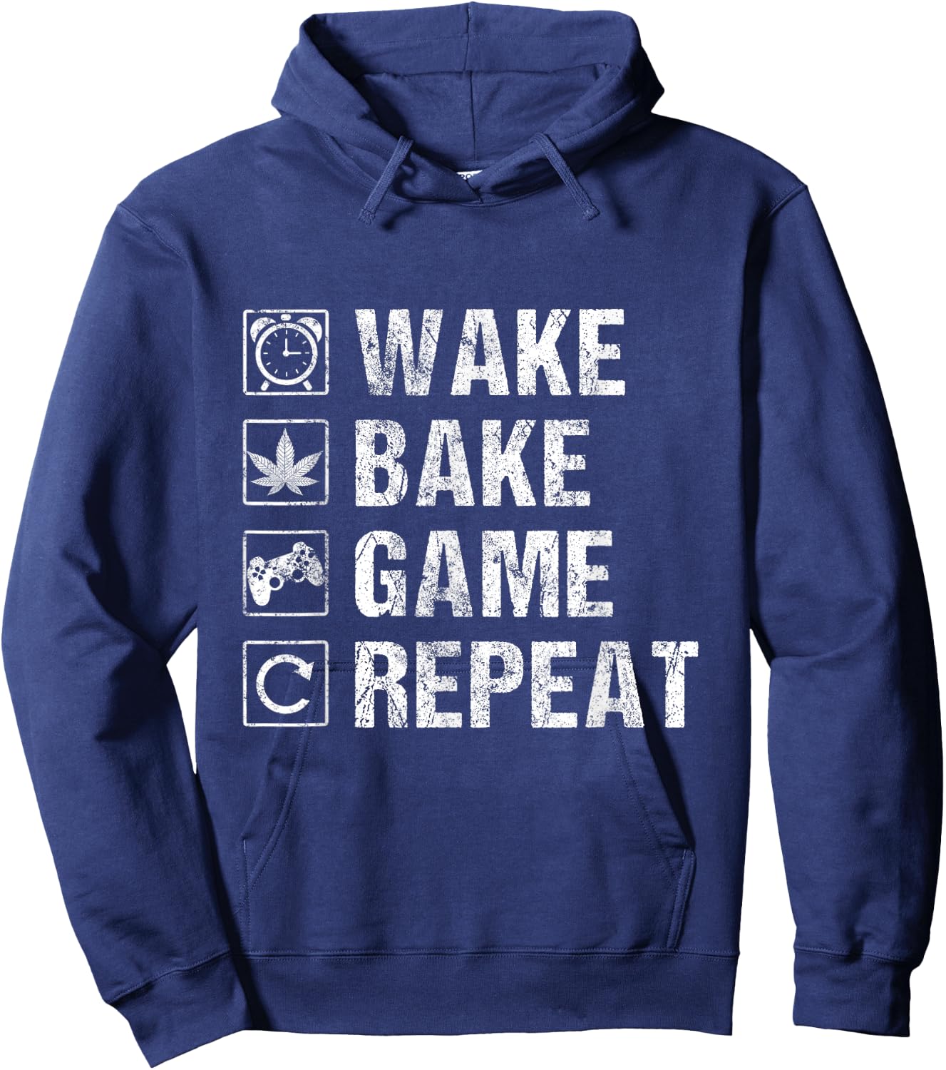 Wake Bake Game Repeat | Video Game Weed Smoker Pot Gift Hoodie - Hoodie | Navy