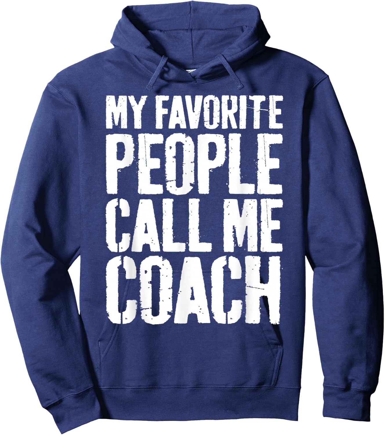 My Favorite People Call Me Coach Shirt Men Women Coaching Hoodie - Hoodie | Navy