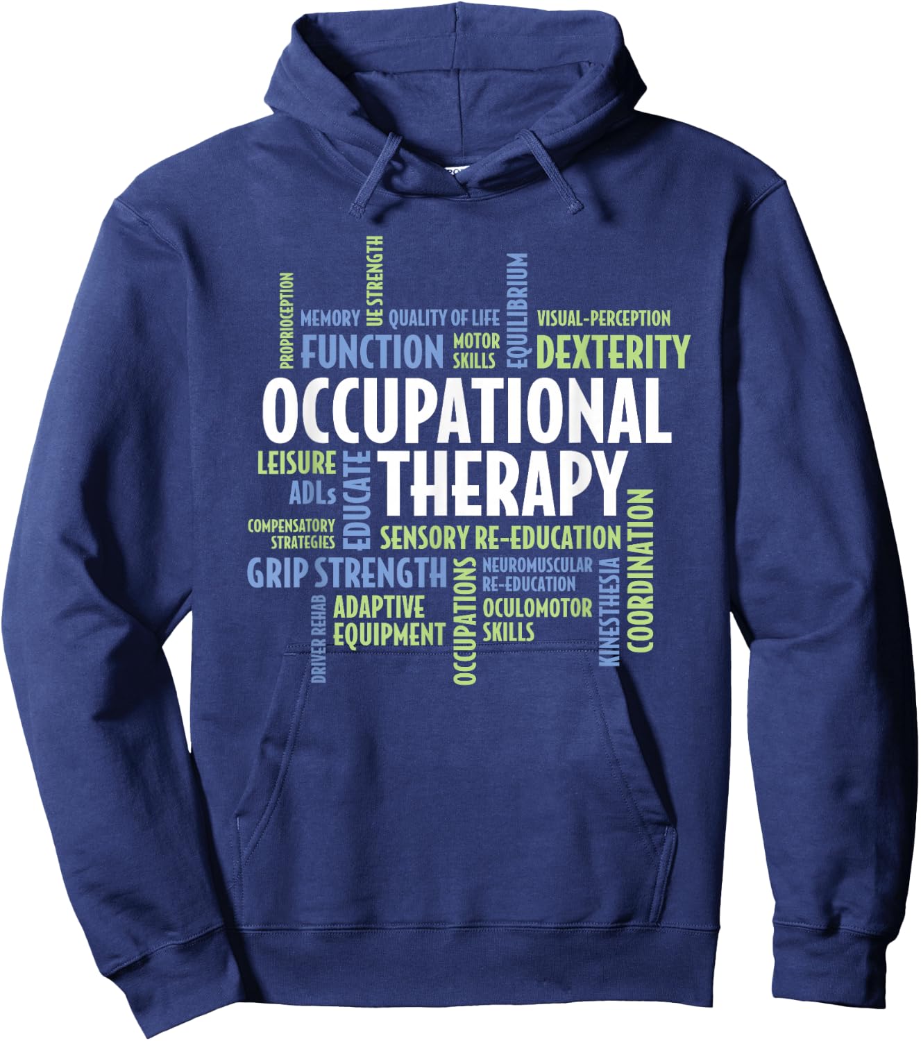 OTA and Occupational Therapist OT Month Occupational Therapy Hoodie - Hoodie | Navy