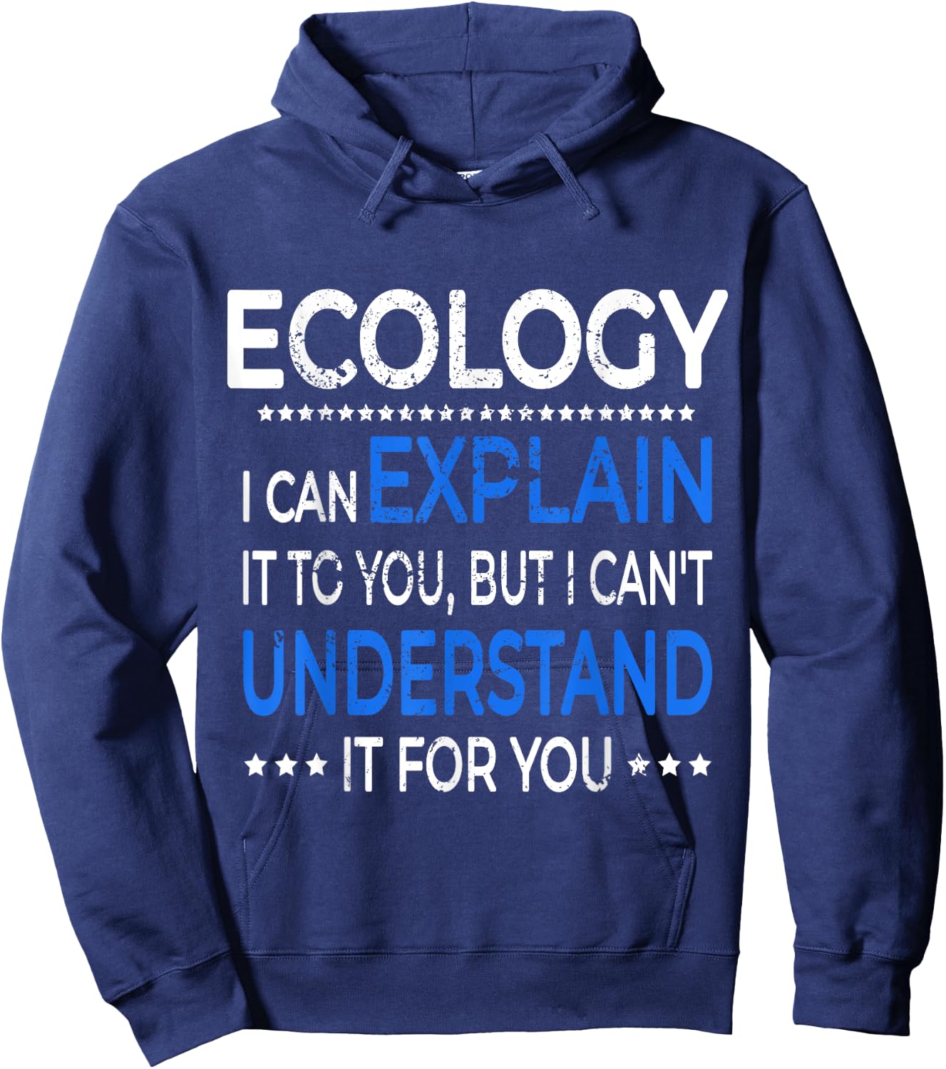 Ecology T Shirt Funny Environmental Science Gift Hoodie - Hoodie | Navy