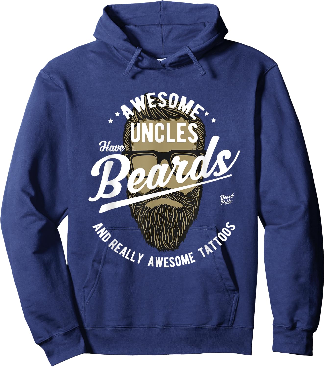 Awesome Uncles Have Tattoos and Beards | Gifts for Dad Hoodie - Hoodie | Navy