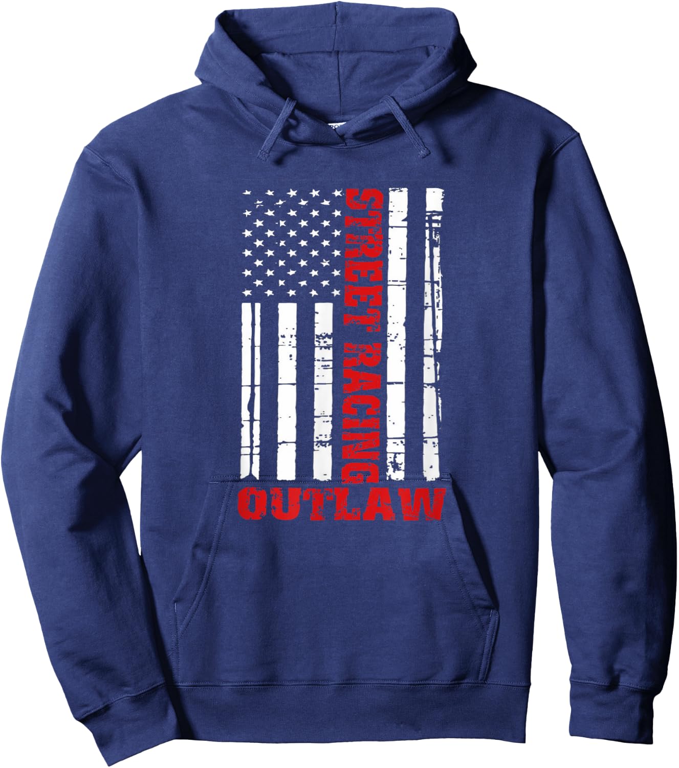 Street Racing Outlaw Shirt Flag American Drag Racing Hoodie - Hoodie | Navy