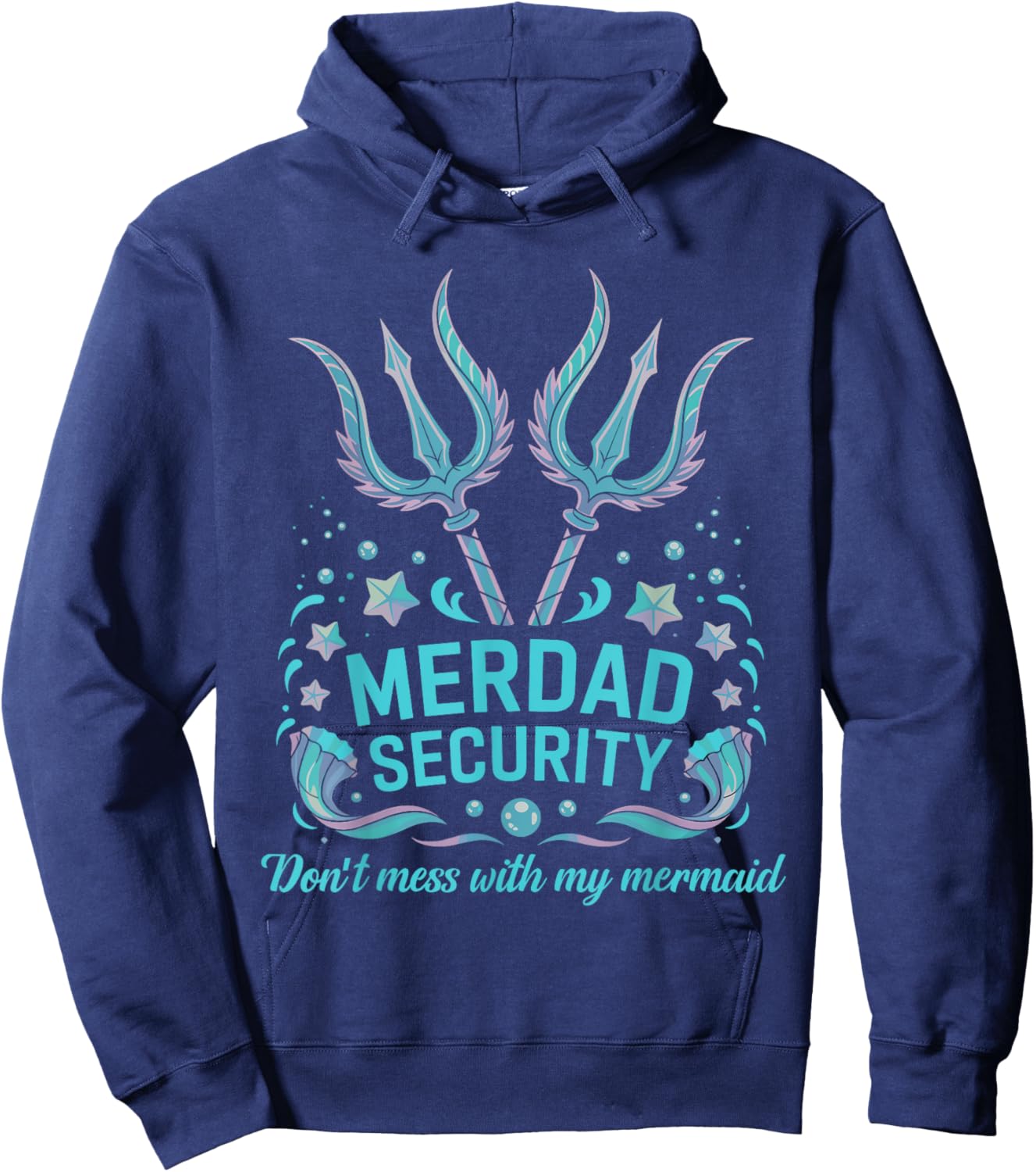 Merdad Mermaid Daddy Father's Day Mermaid Security Hoodie - Hoodie | Navy