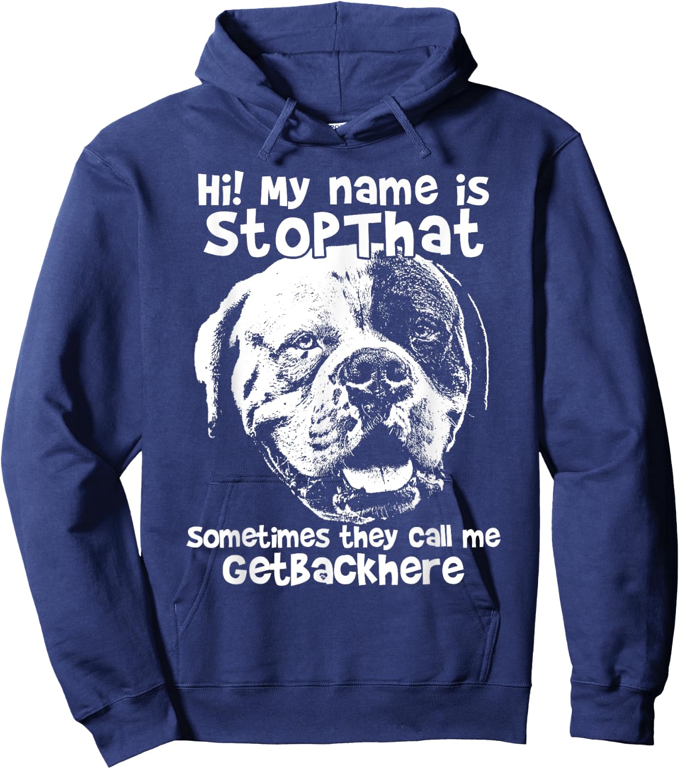 Hi My Name Is Stopthat Funny American Bulldog Shirt Women Hoodie - Hoodie | Navy