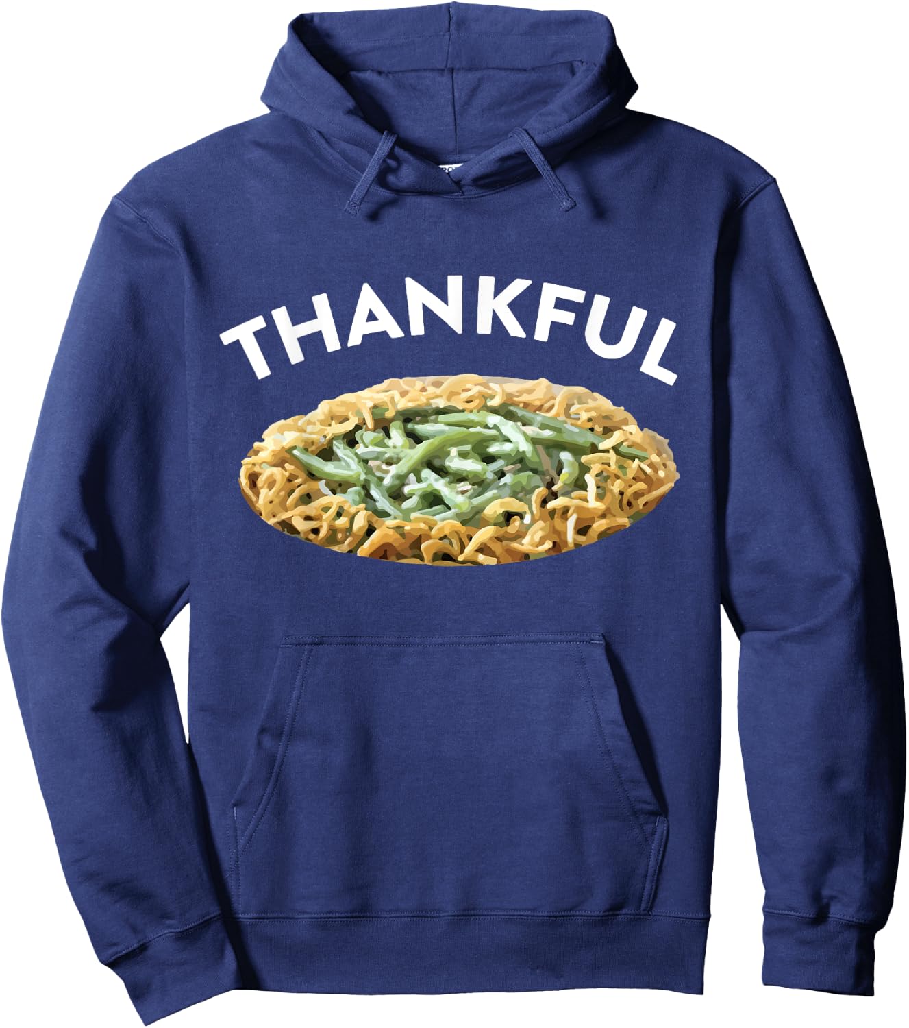 Thankful Green Bean Casserole Thanksgiving Dinner Hoodie - Hoodie | Navy