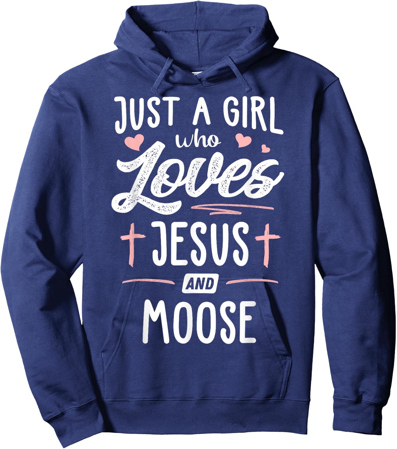 Just A Girl Who Loves Jesus And Moose Gift Women Hoodie - Hoodie | Navy