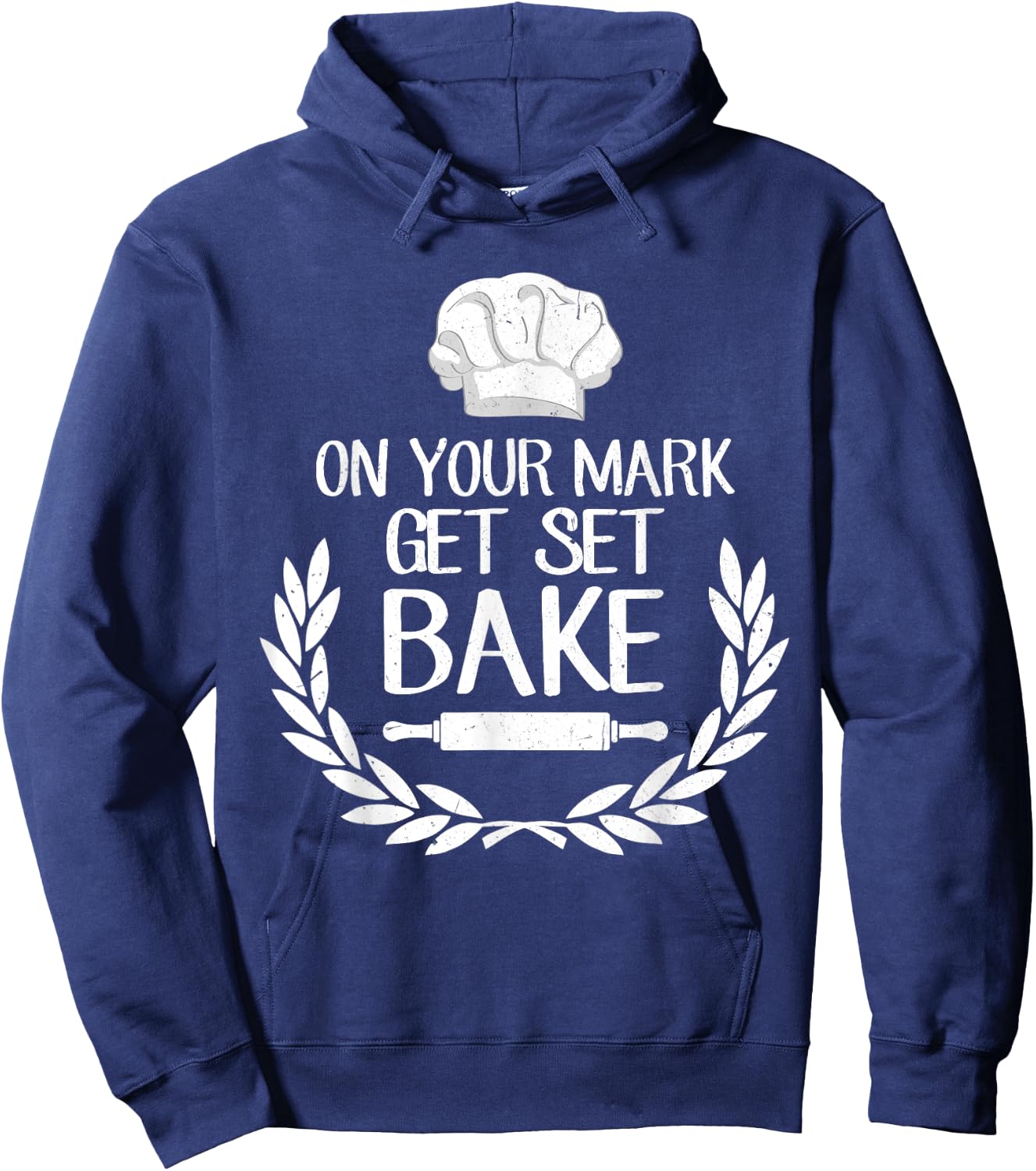On Your Mark Get Set Bake for Baking Fans & Lovers Hoodie - Hoodie | Navy