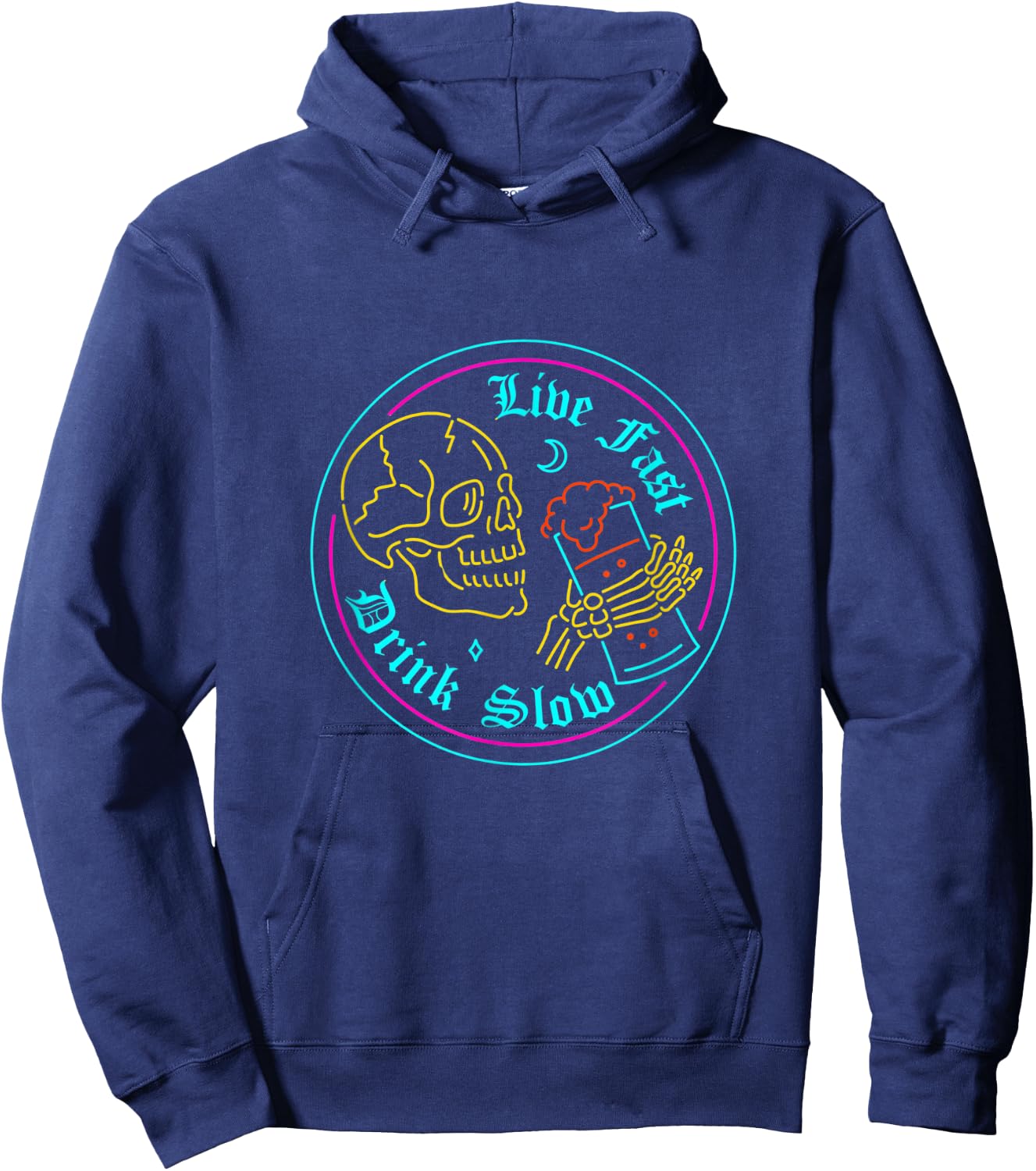 Funny Skeleton Drinking Beer Live Fast Drink Slow Skull Hoodie - Hoodie | Navy