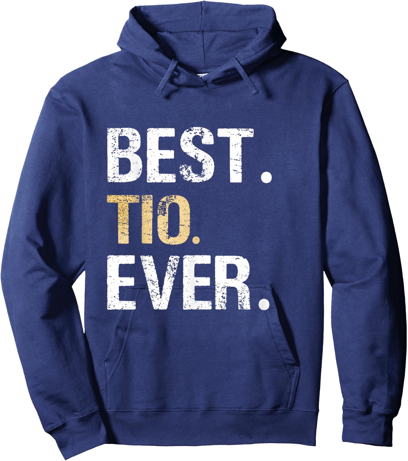 Best Tio Ever Spanish Latin Mexican Gift from Niece Nephew Hoodie - Hoodie | Navy