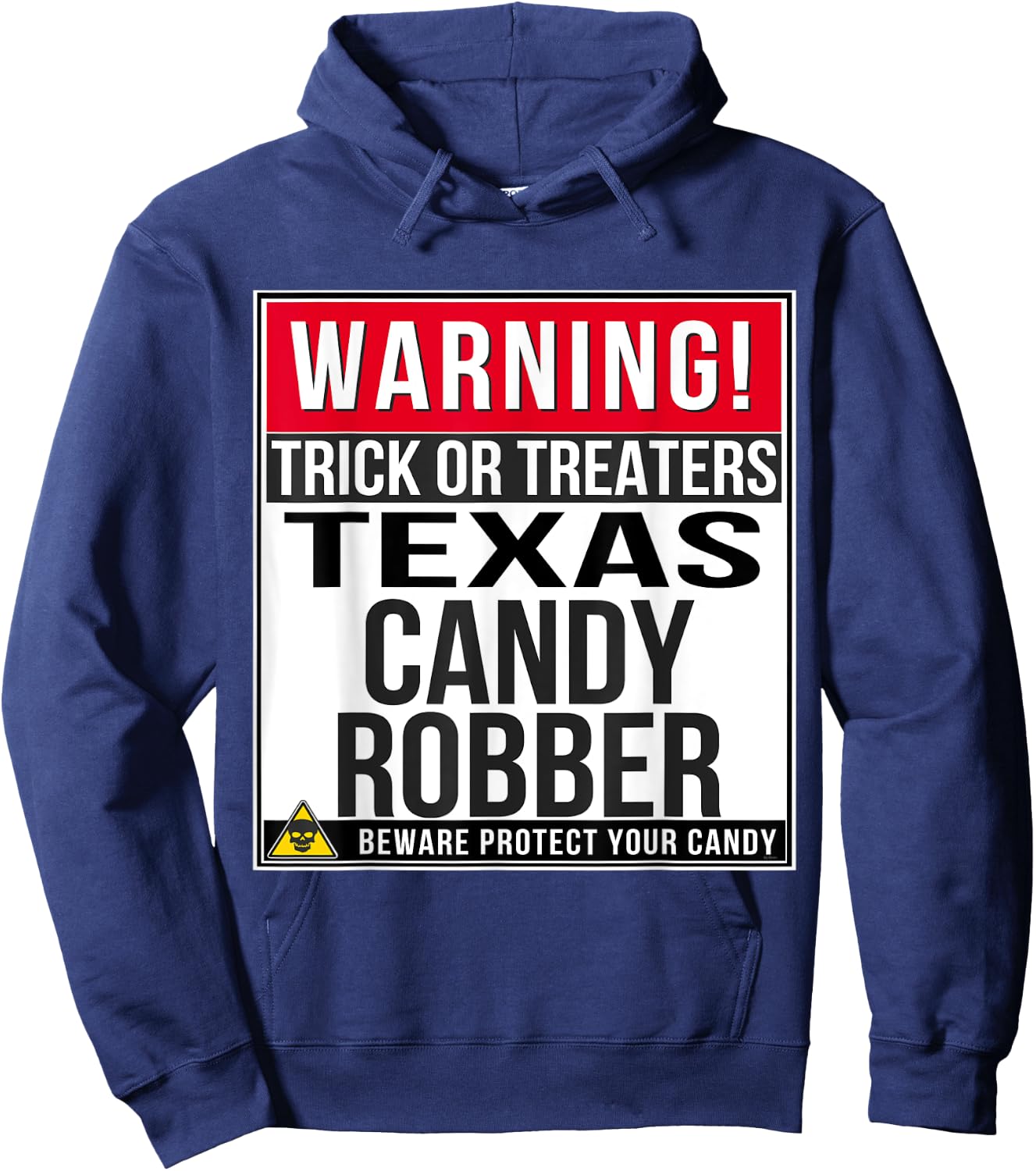 Halloween Funny Texas T Shirt Candy Robber Hoodie - Hoodie | Navy