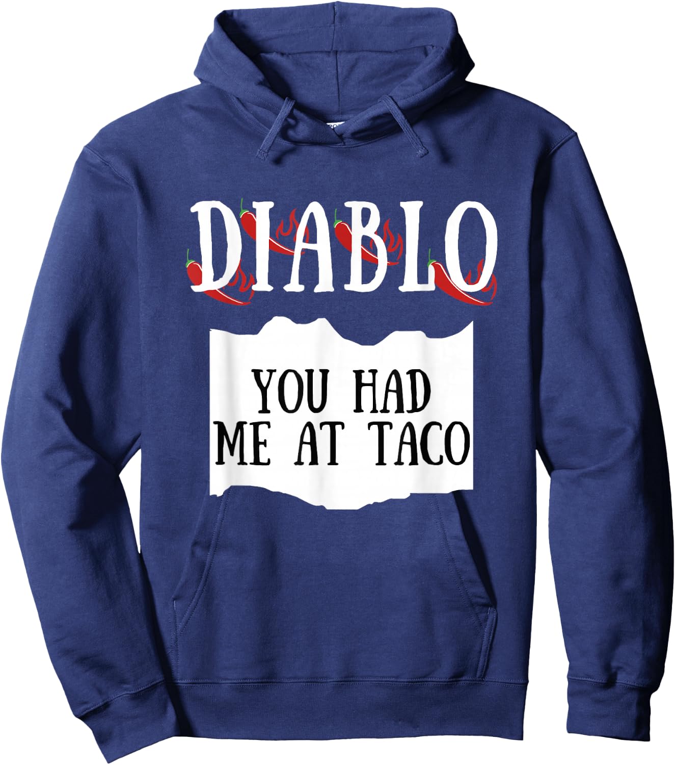 You Had Me At Taco Diablo Hot Sauce Group Costume Hoodie - Hoodie | Navy
