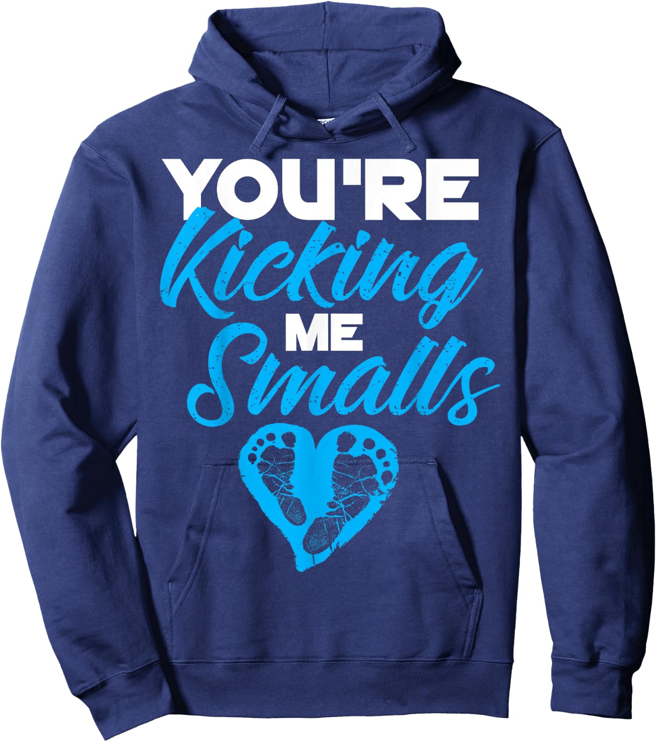 You're Kicking Me Smalls Shirt | Cute Pregnant Baseball Gift Hoodie - Hoodie | Navy