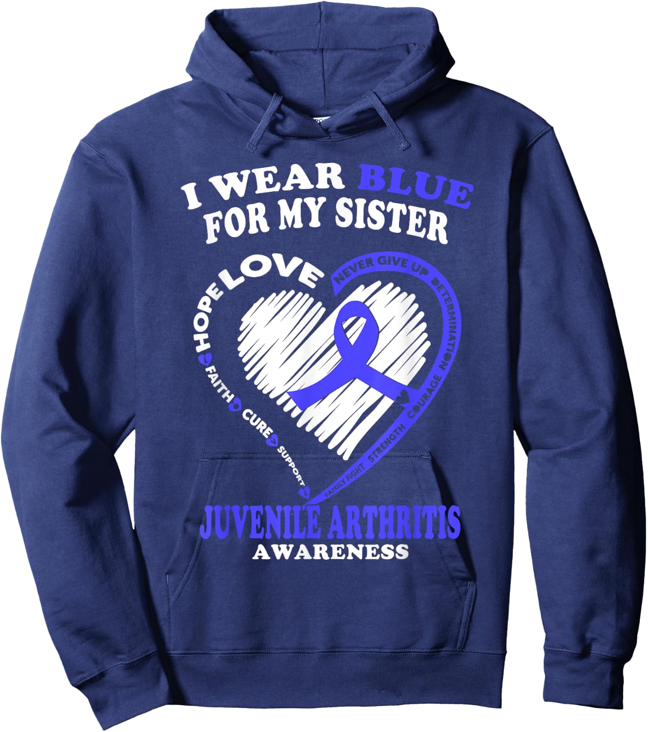 Juvenile Arthritis Shirt - I Wear Blue For My Sister Hoodie - Hoodie | Navy