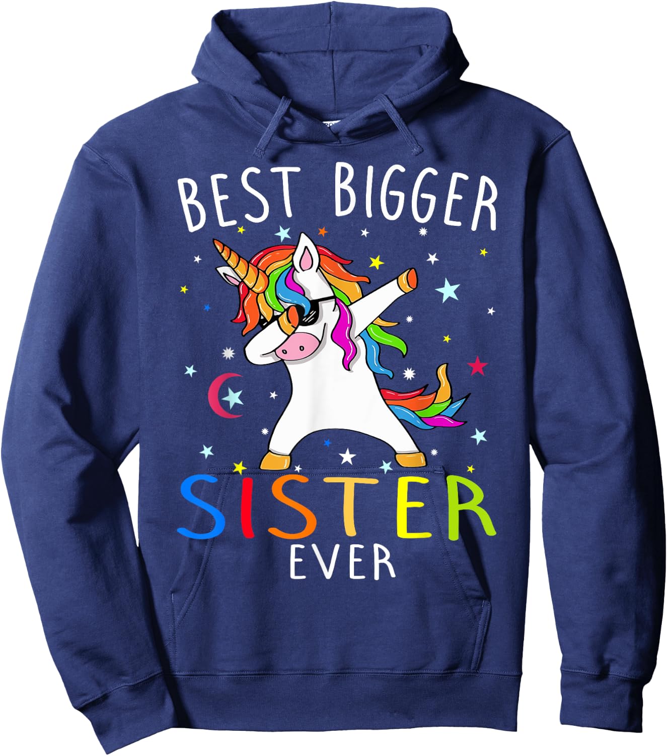 Best Bigger Sister Ever Unicorn Hoodie - Hoodie | Navy
