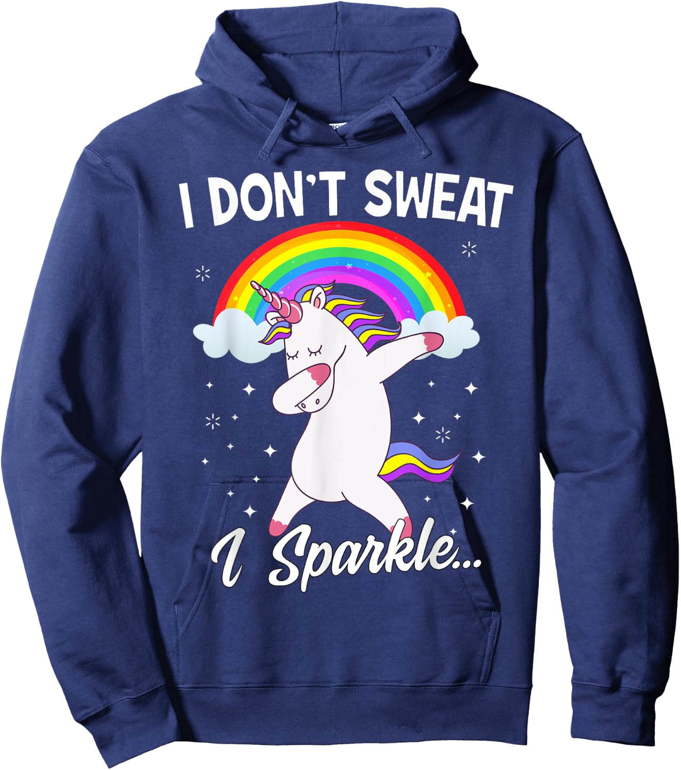 I Don't Sweat I Sparkle Unicorn Women Christmas Gift Hoodie - Hoodie | Navy
