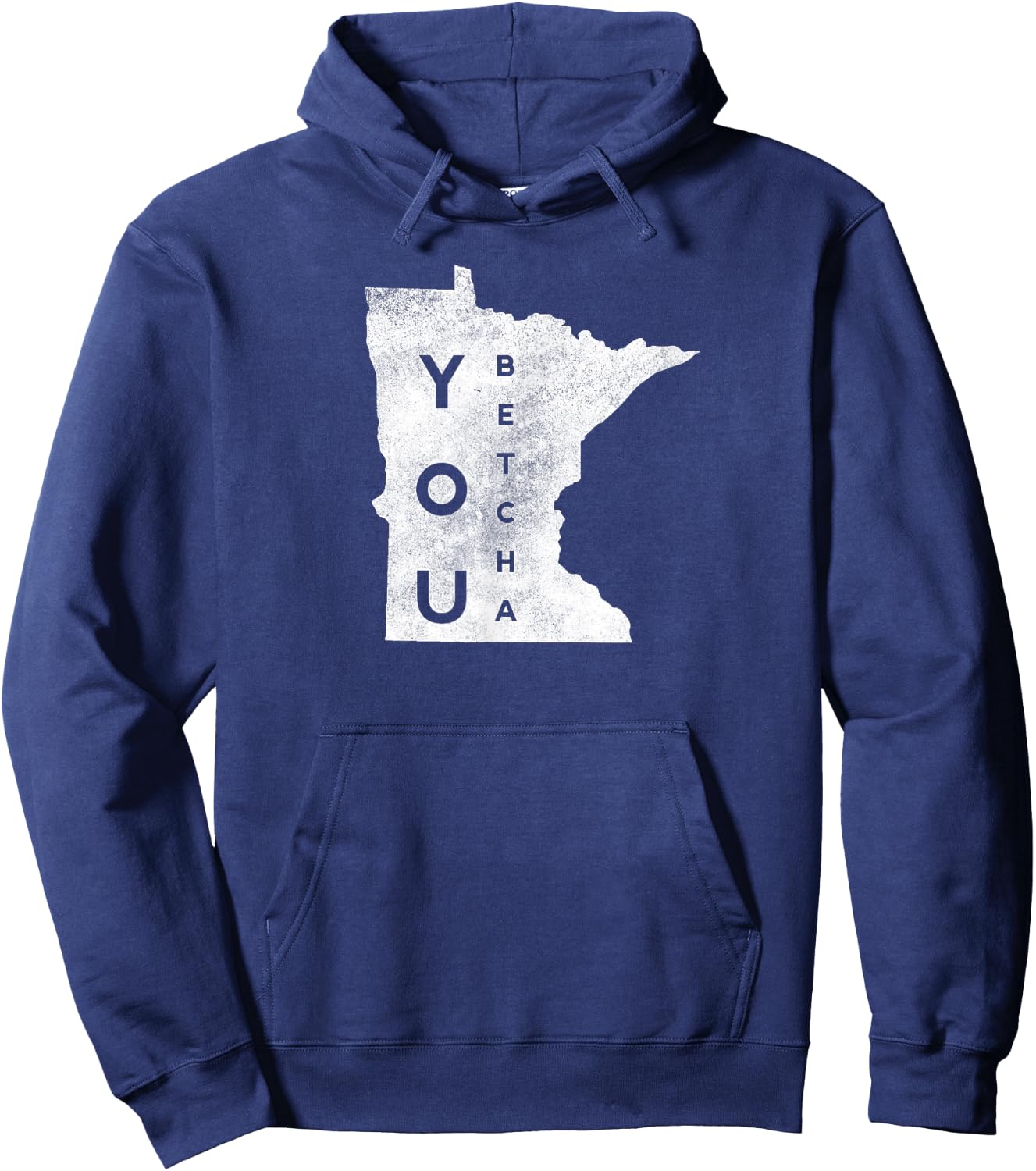 Funny You Betcha Minnesota Lingo MN Graphic Hoodie - Hoodie | Navy