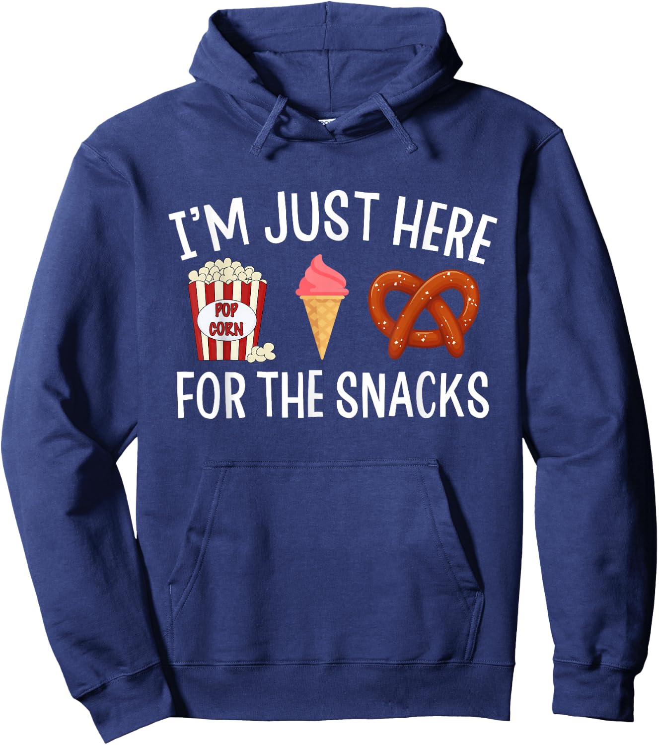 Snacks Apparel Men Women Kids I'm Just Here for The Snacks Hoodie - Hoodie | Navy