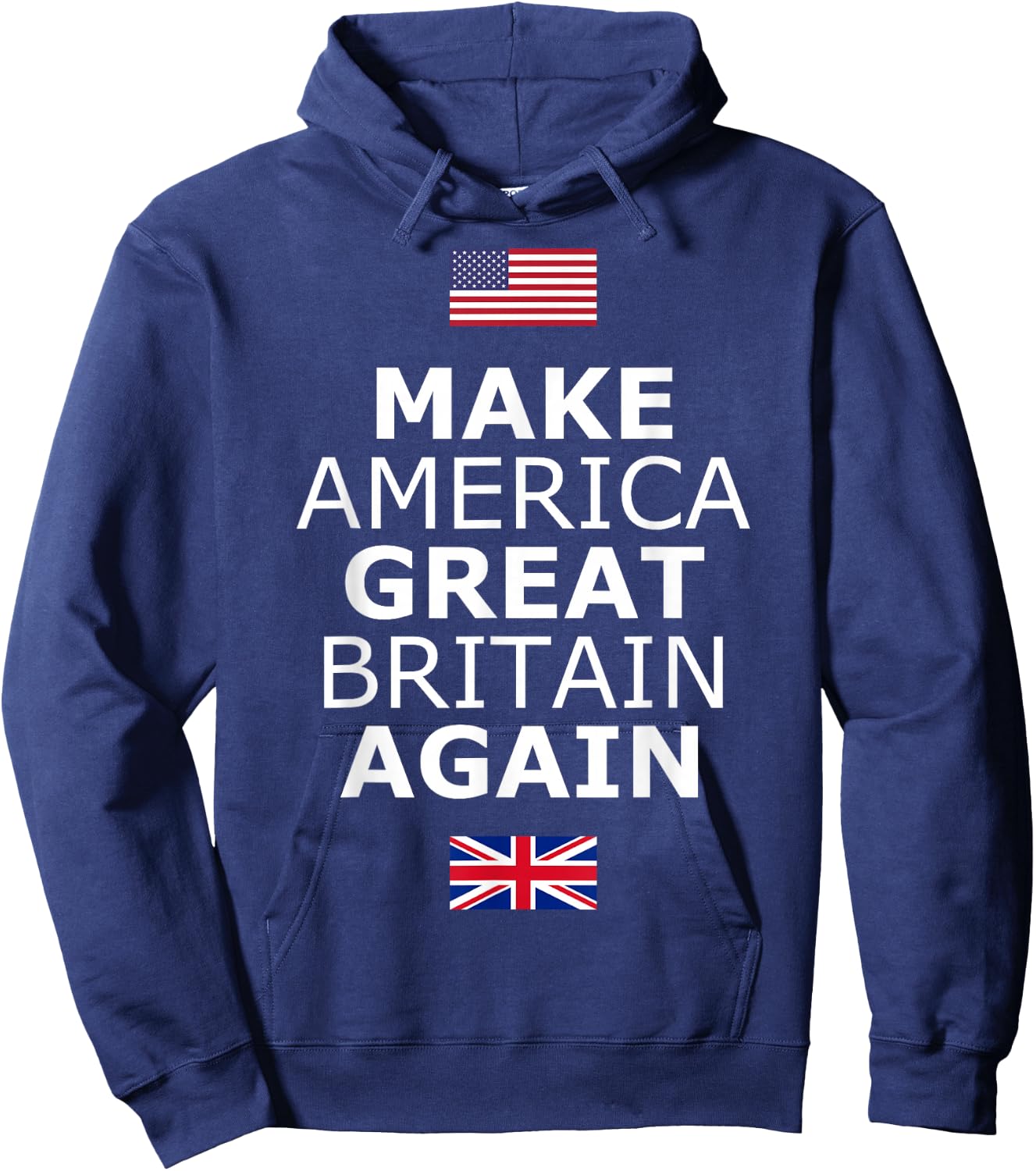 Make America Great Britain Again w/Flags Hoodie - Hoodie | Navy