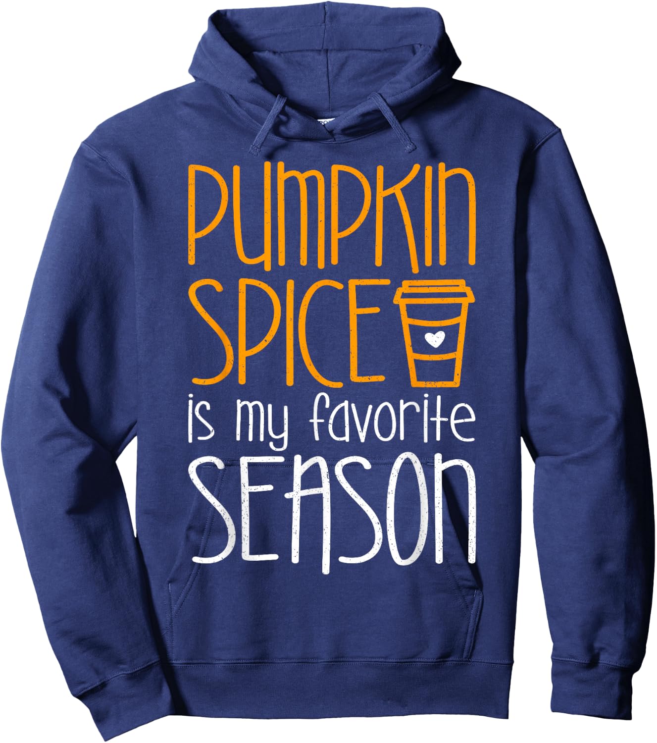 Pumpkin Spice Is My Favorite Season Shirt Men Women Kids Hoodie - Hoodie | Navy