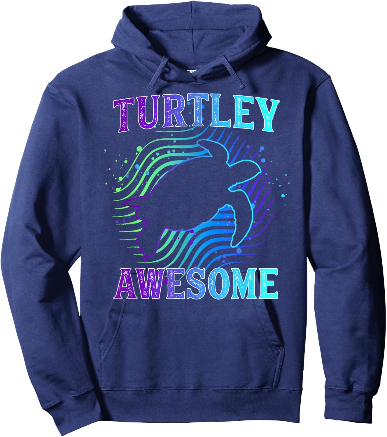 Turtley Awesome Funny Turtle Pun Sea Turtle Gift Hoodie - Hoodie | Navy