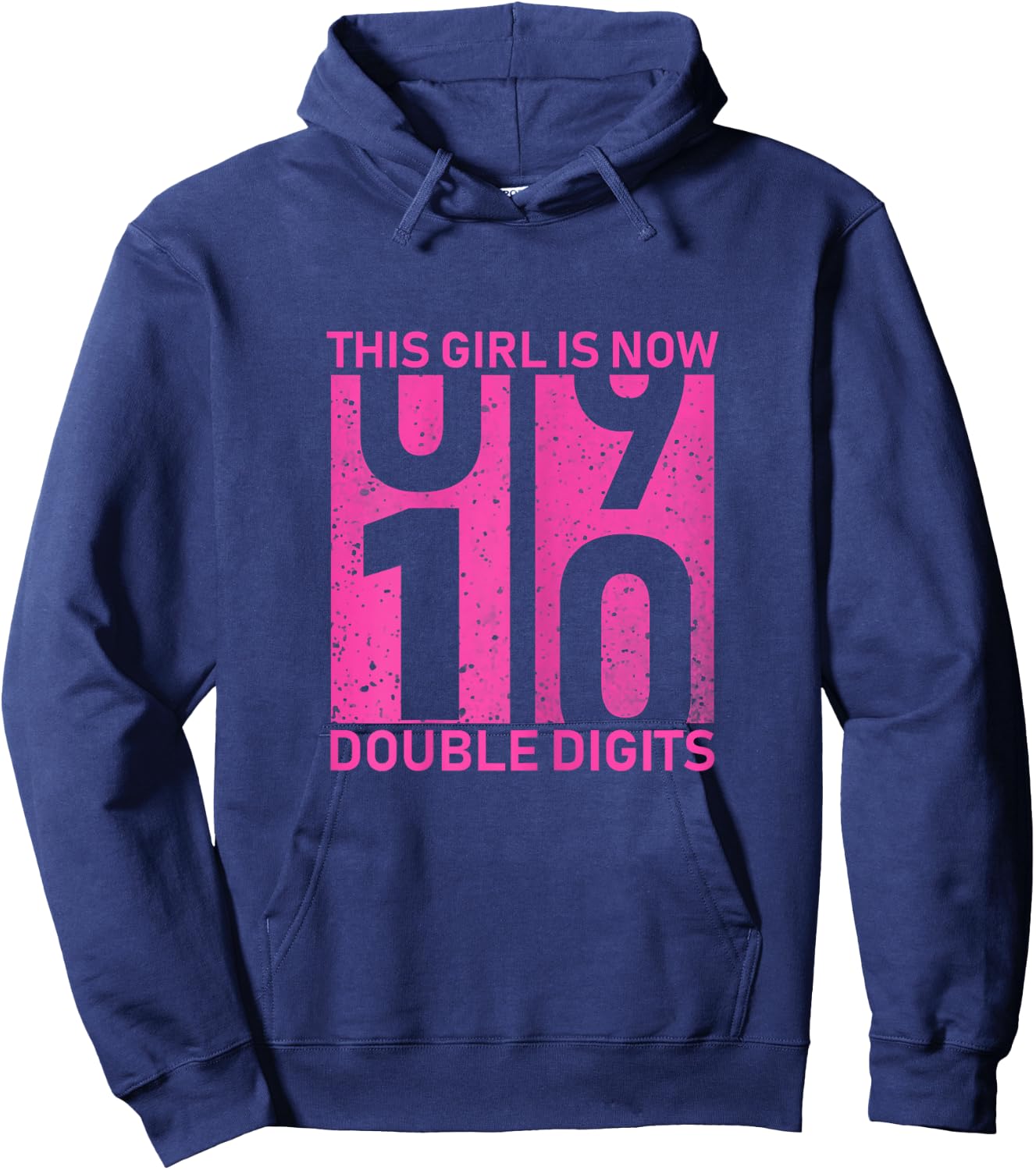 This Girl Is Now 10 Double Digits Shirt 10th birthday Gift Hoodie - Hoodie | Navy