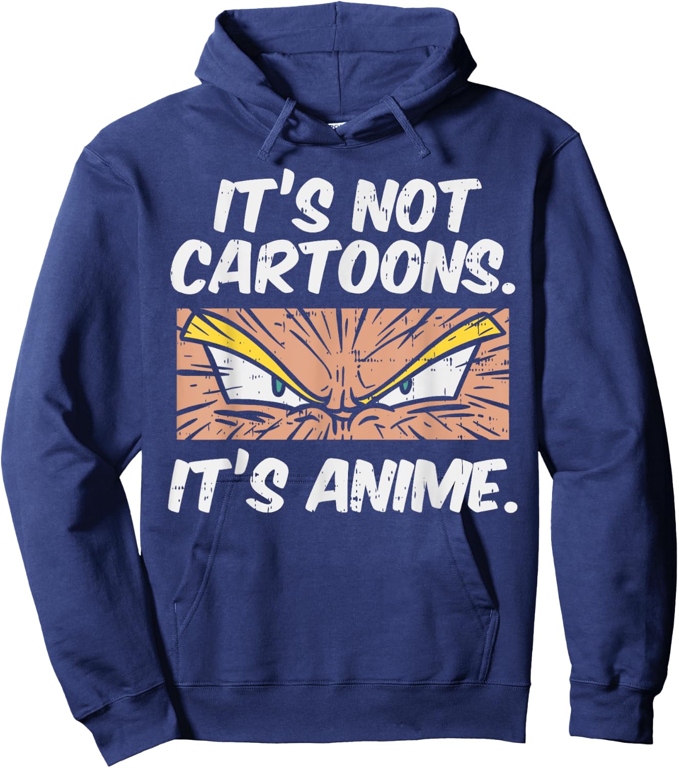 Not Cartoons Its Anime Funny Japanese Manga Lover Otaku Gift Hoodie - Hoodie | Navy