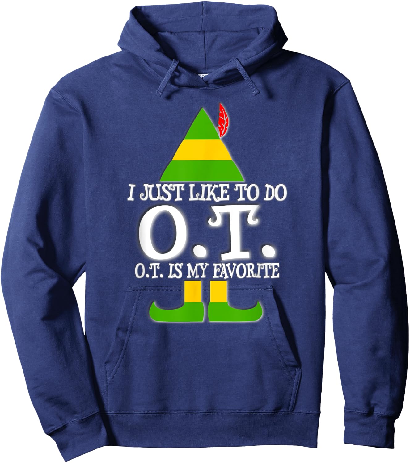 I Just Like To Do OT Christmas Occupational Therapy T Shirt Hoodie - Hoodie | Navy