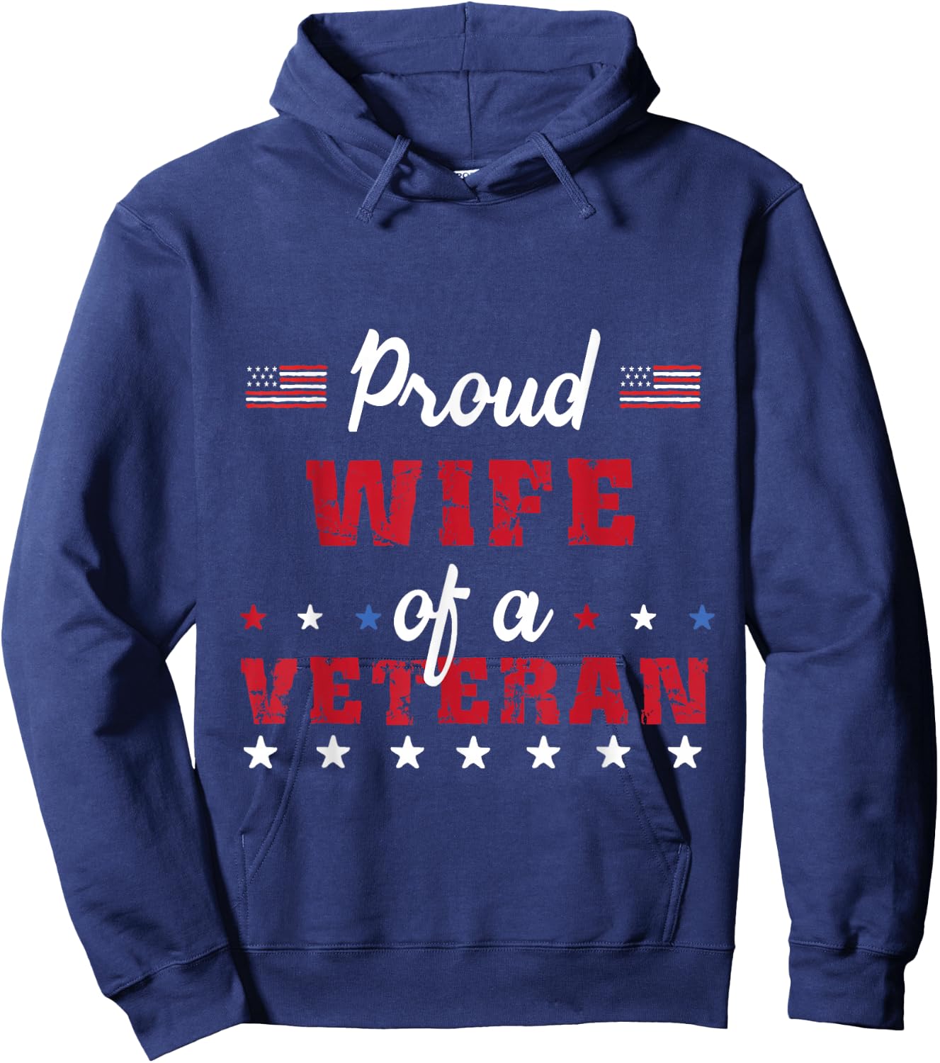 Proud Wife of a Veteran-Patriotic Gifts Men Hoodie - Hoodie | Navy