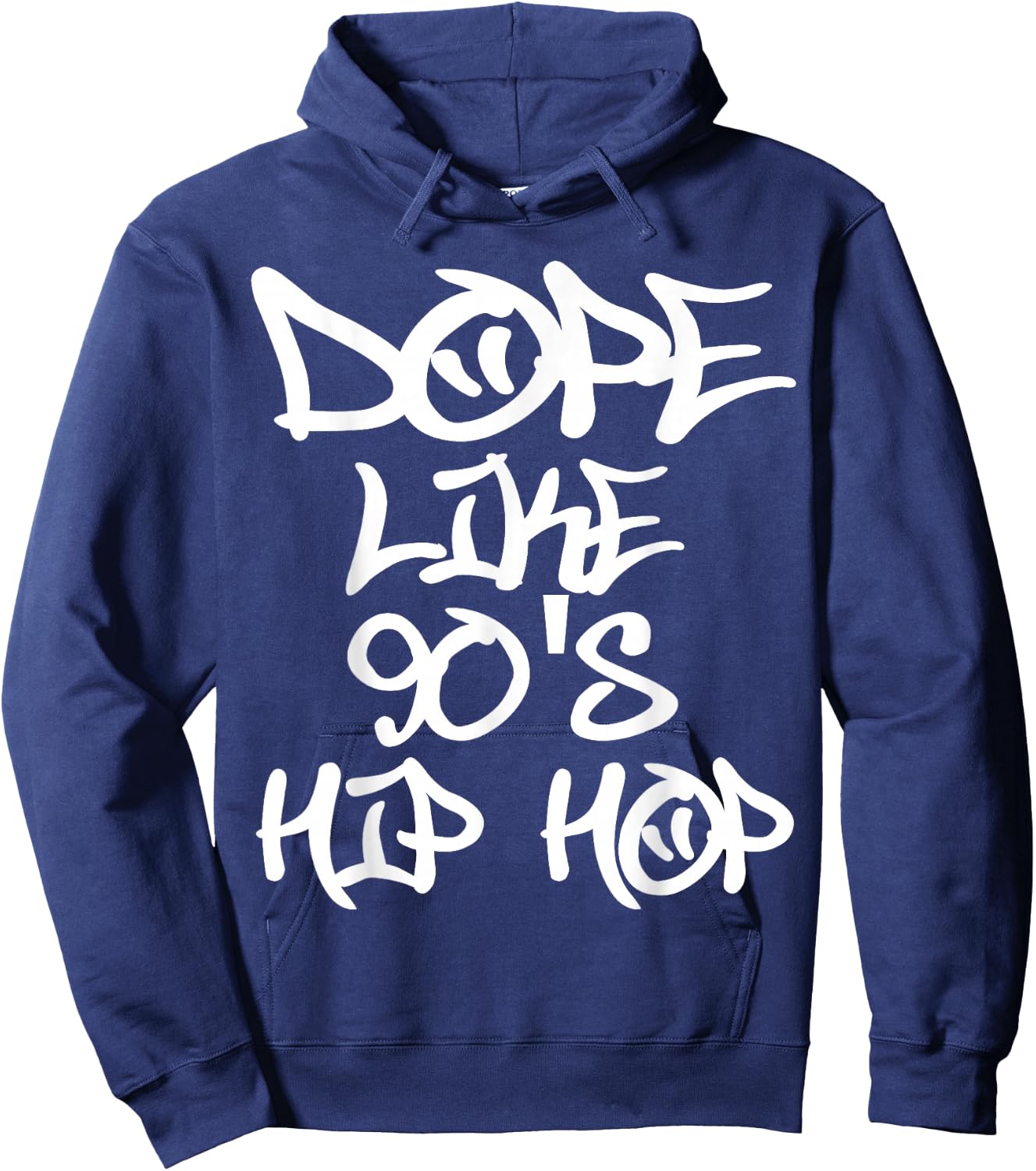 I Love 90's Hip Hop Shirts Dope Like 90's Hip Hop T Shirt Hoodie - Hoodie | Navy