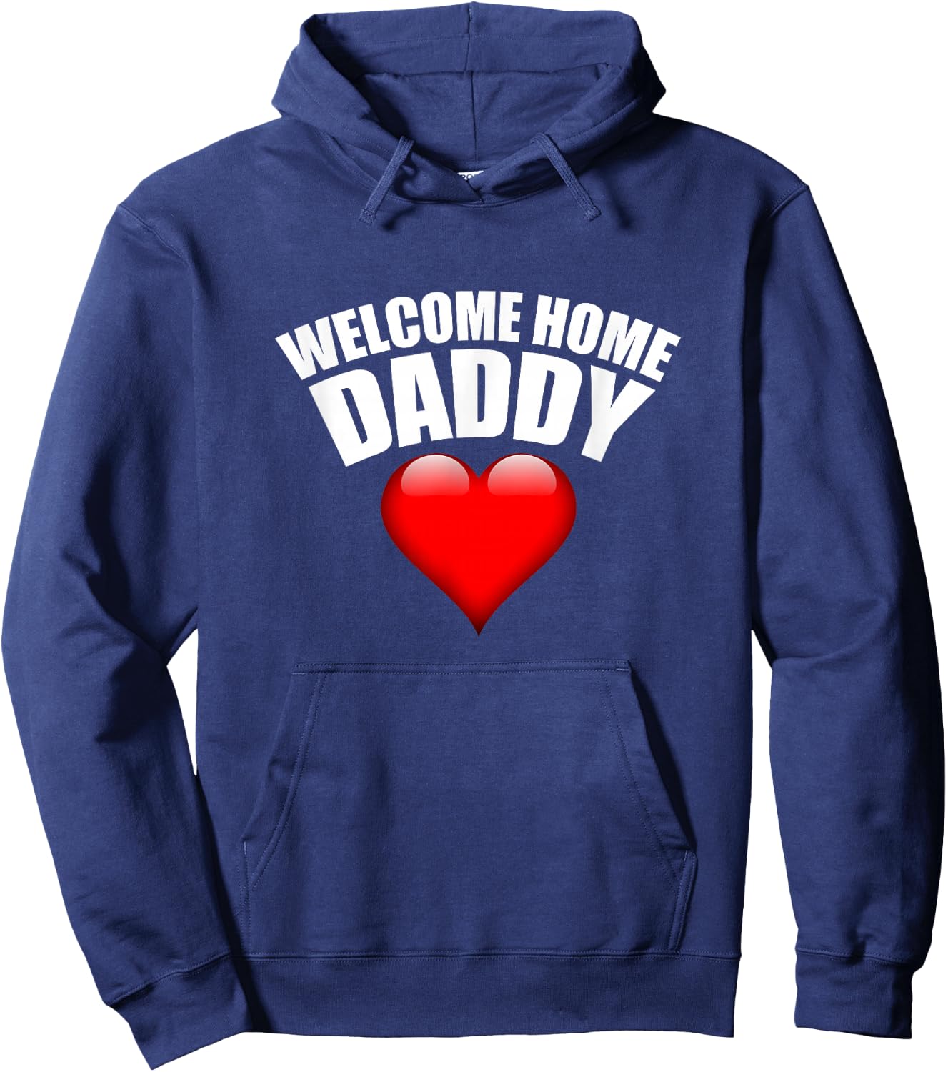 Welcome Home Daddy Surprise for Kids or Wifes Hoodie - Hoodie | Navy
